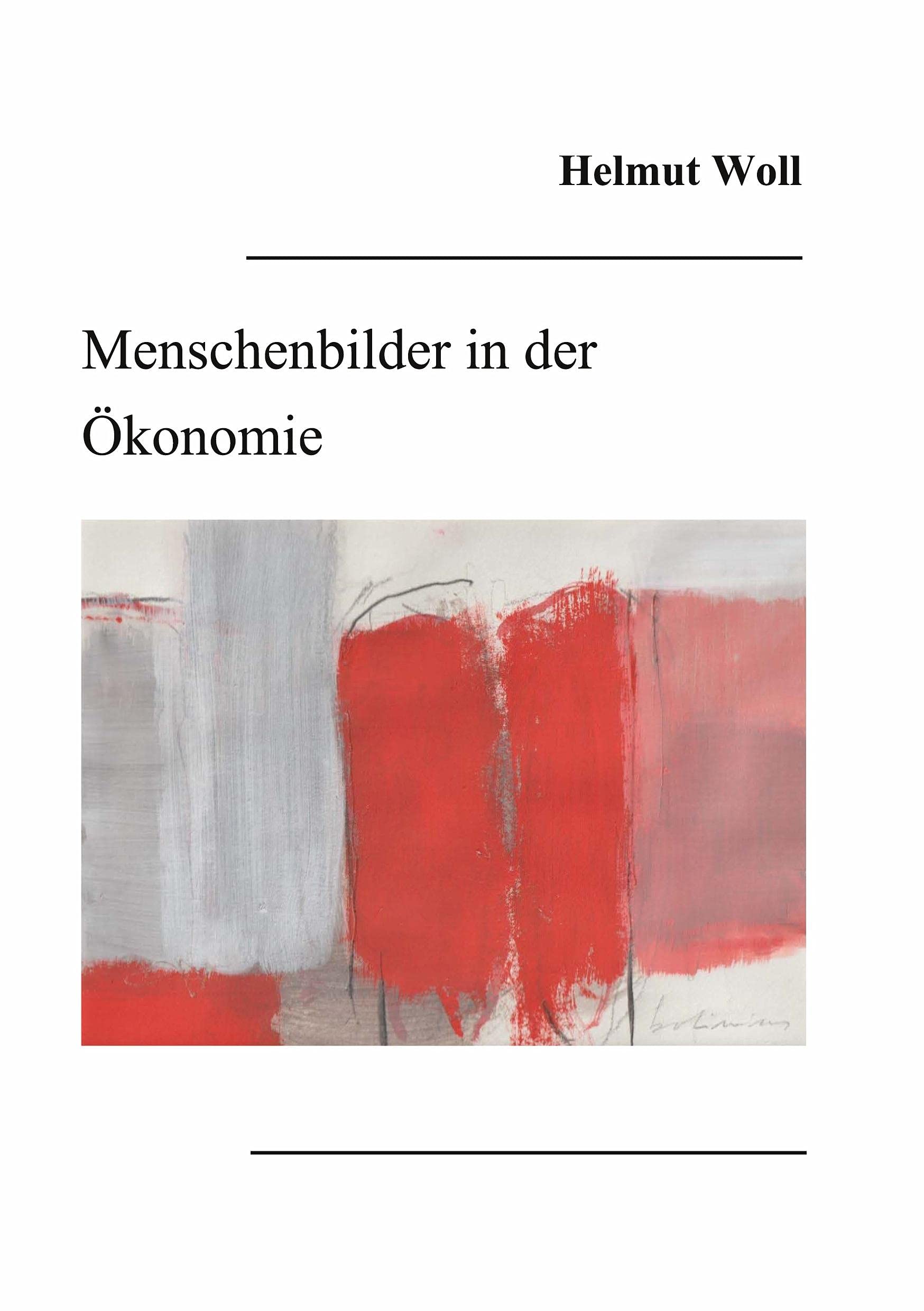 Menschenbilder in der Ökonomie Leisure, Home & Garden