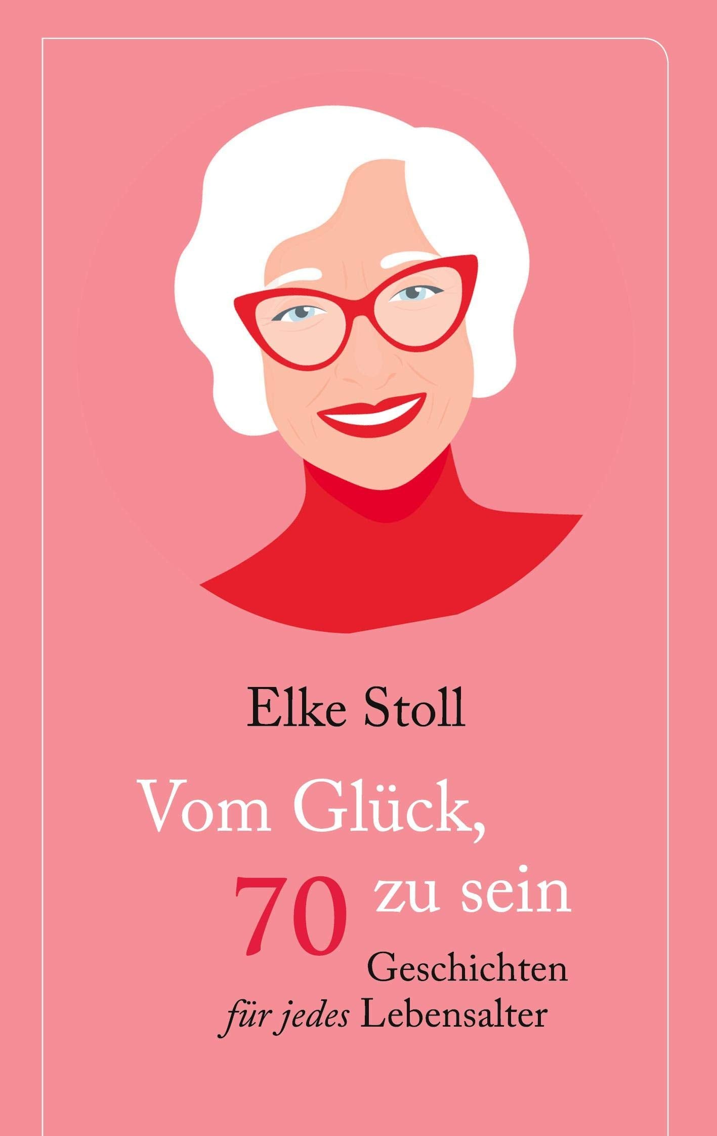 Product Image: Vom Glück, 70 zu sein