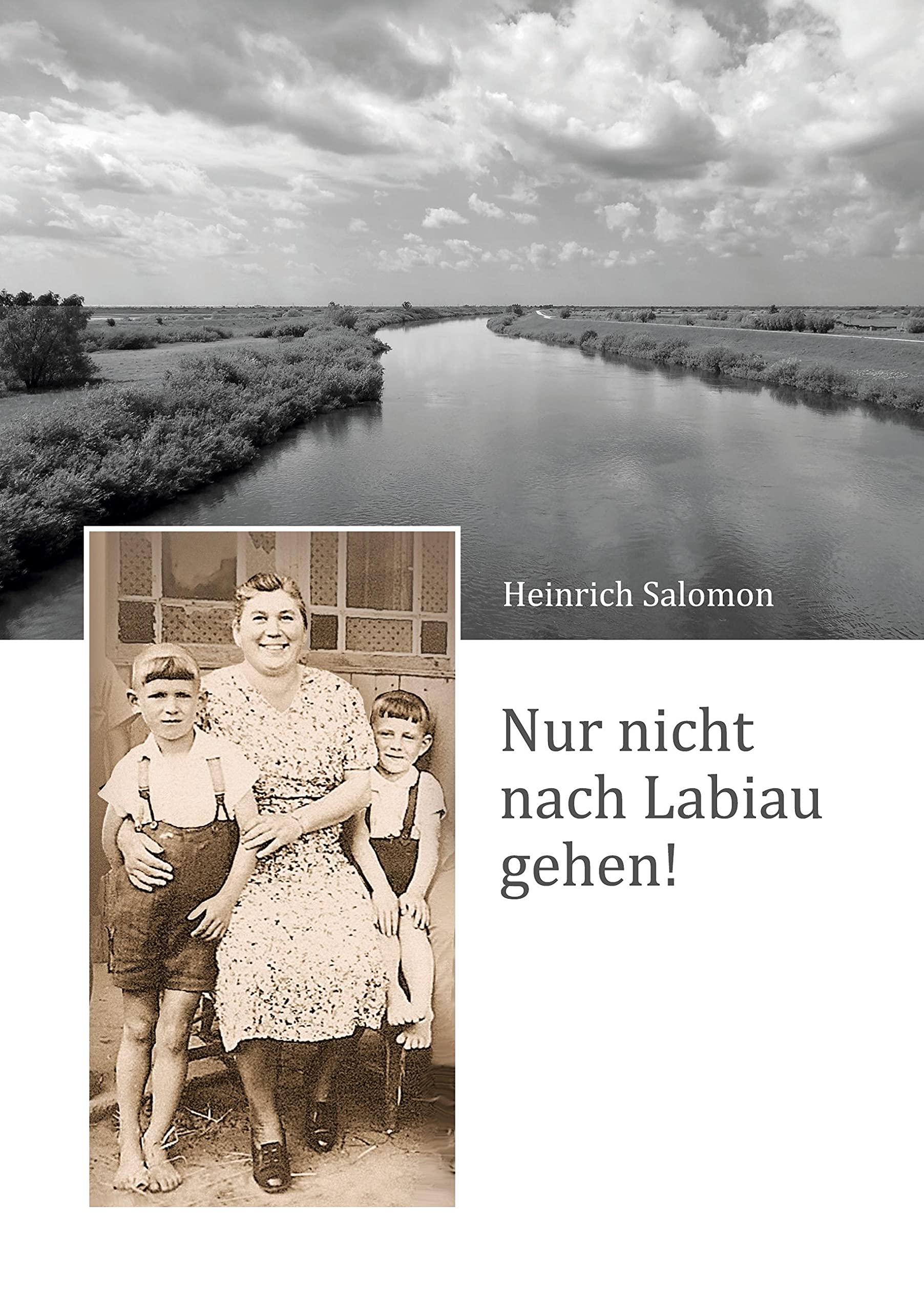 Nur nicht nach Labiau gehen! Historical Fiction