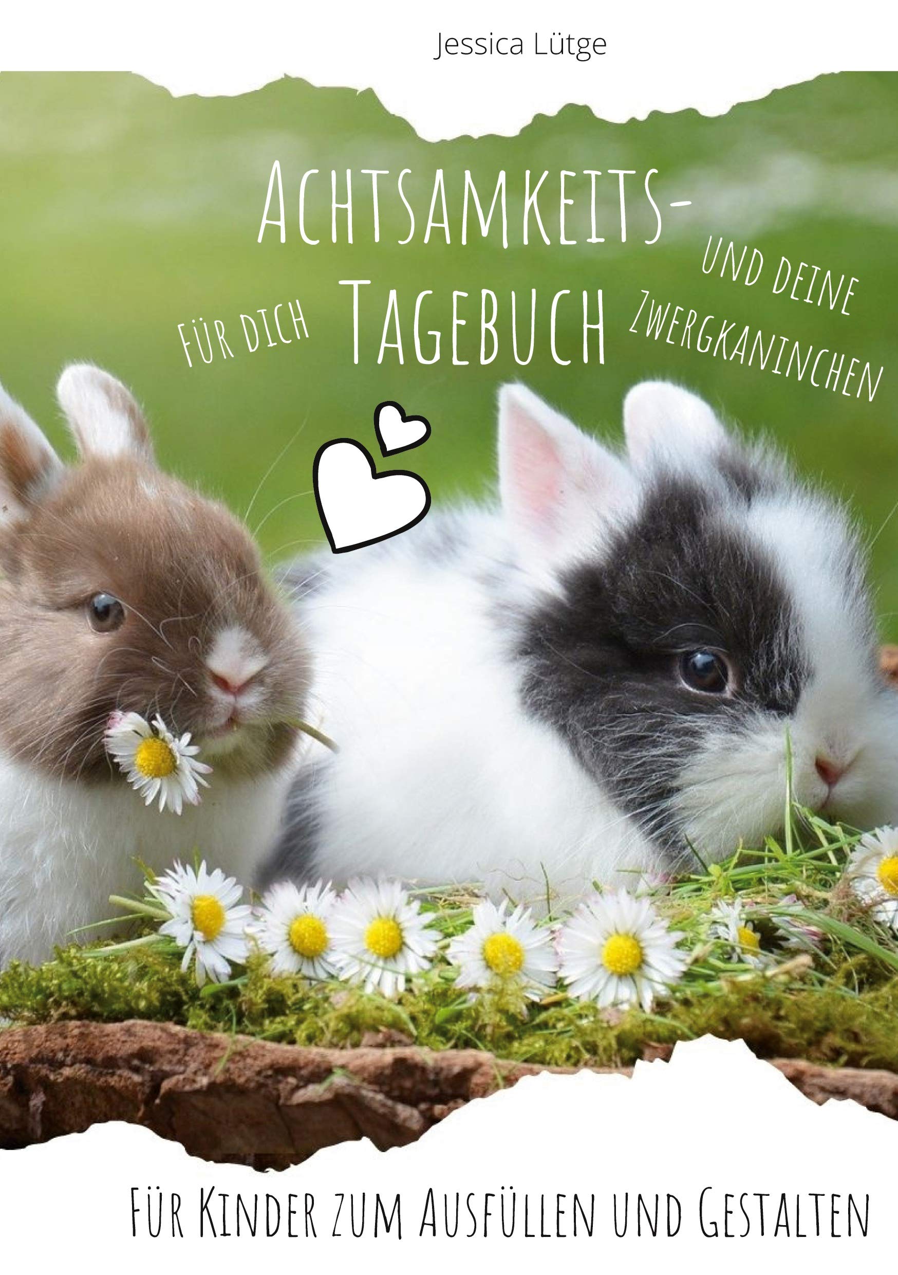 Achtsamkeitstagebuch für dich und deine Zwergkaninchen: Für Kinder zum Ausfüllen und Gestalten Pets
