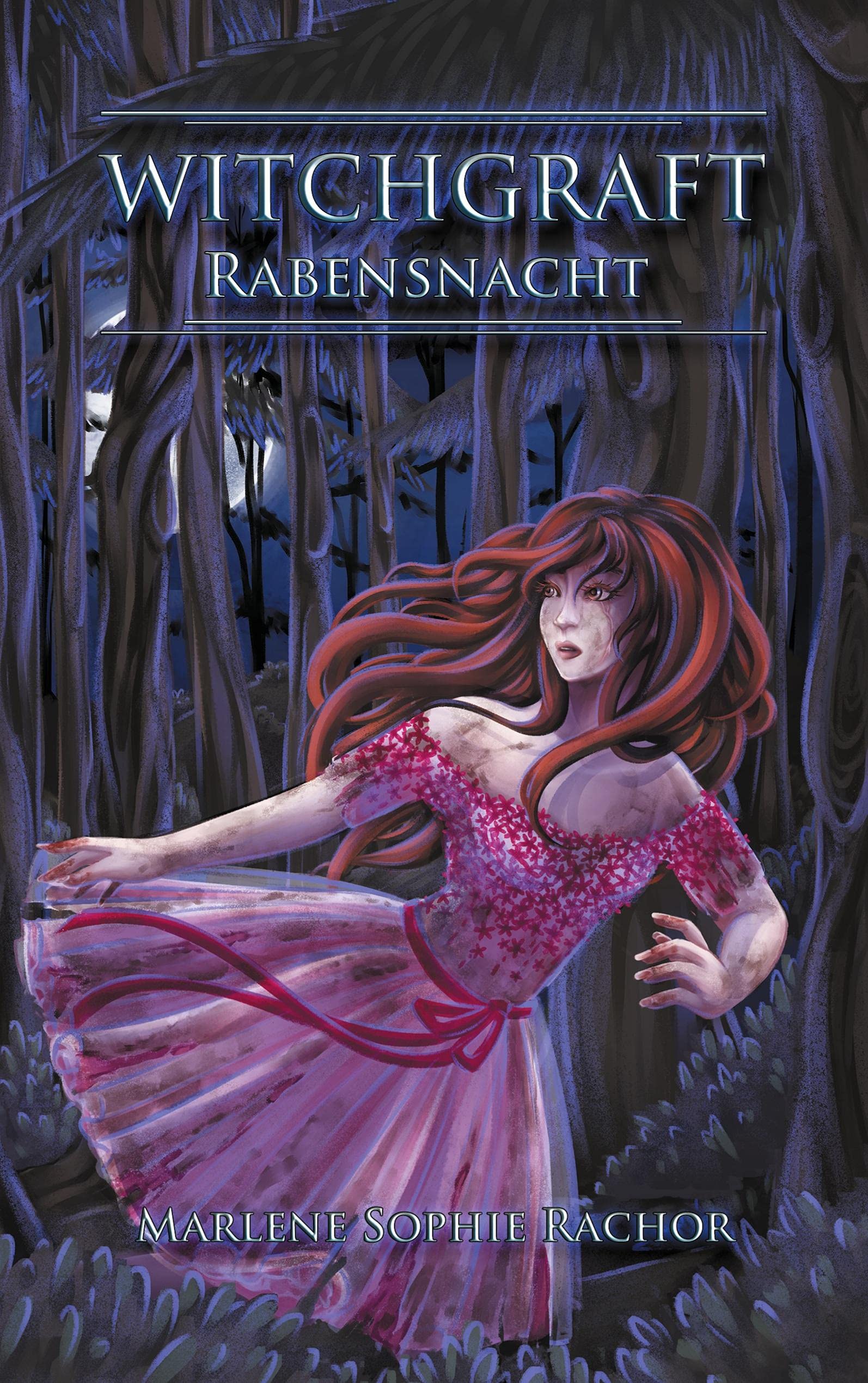 Witchgraft: Rabensnacht (Witchgraft Trilogie, Band 1) Historical Fiction