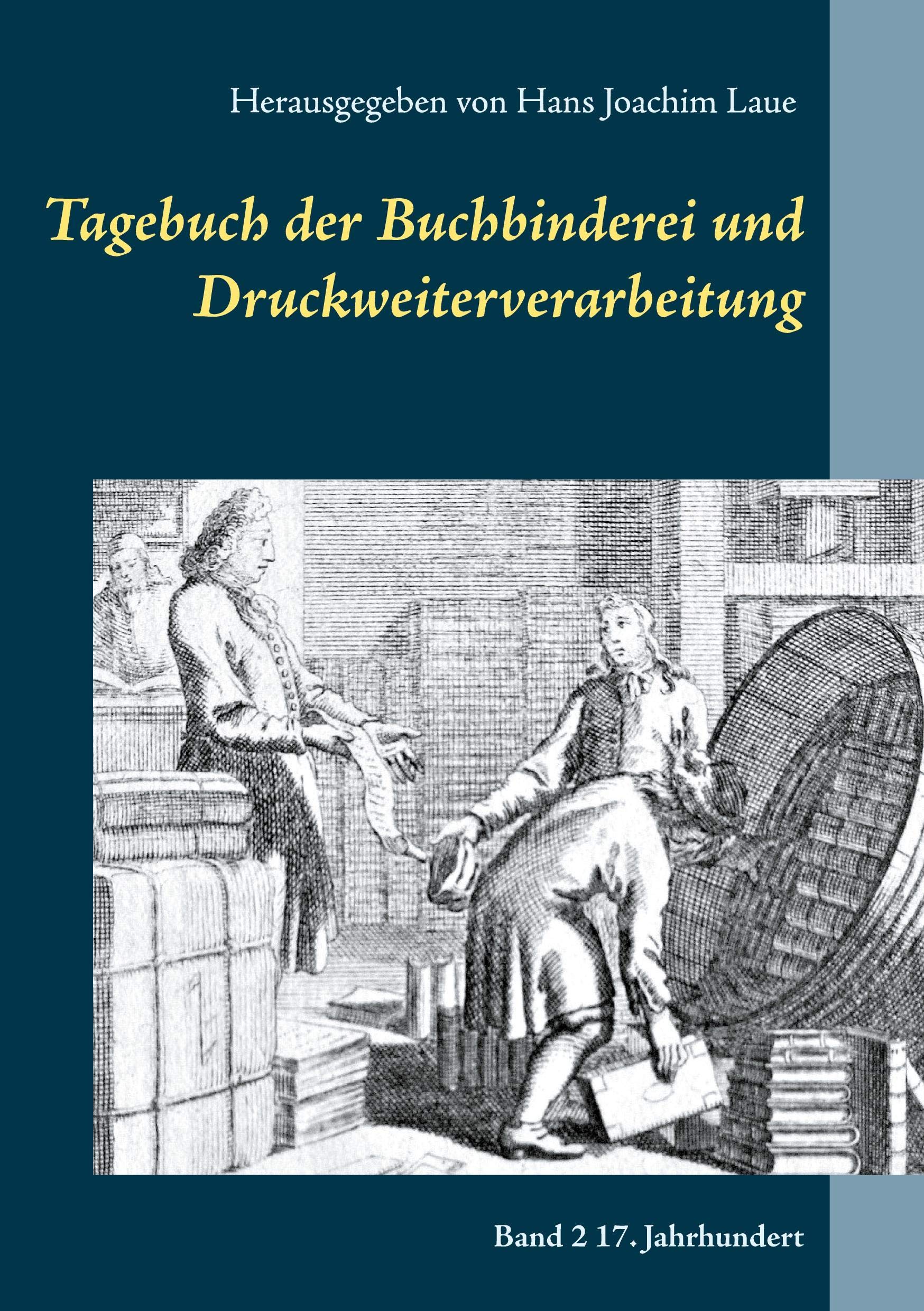 Tagebuch der Buchbinderei und Druckweiterverarbeitung book