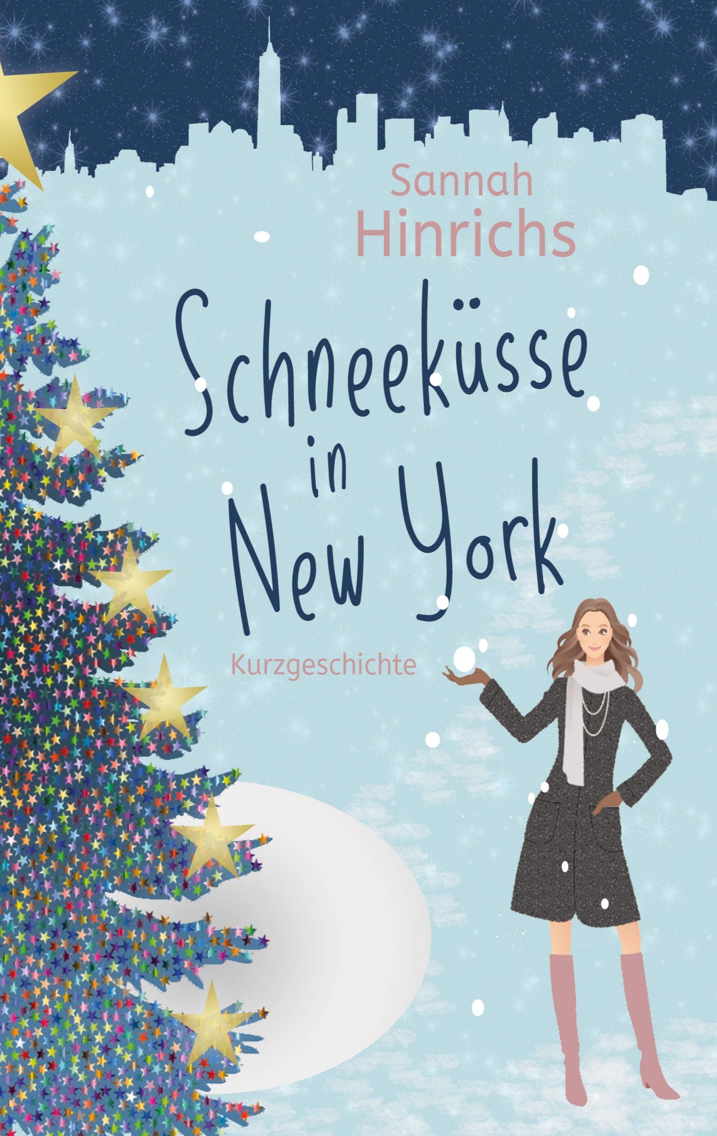 Schneeküsse in New York Essays & Short Stories