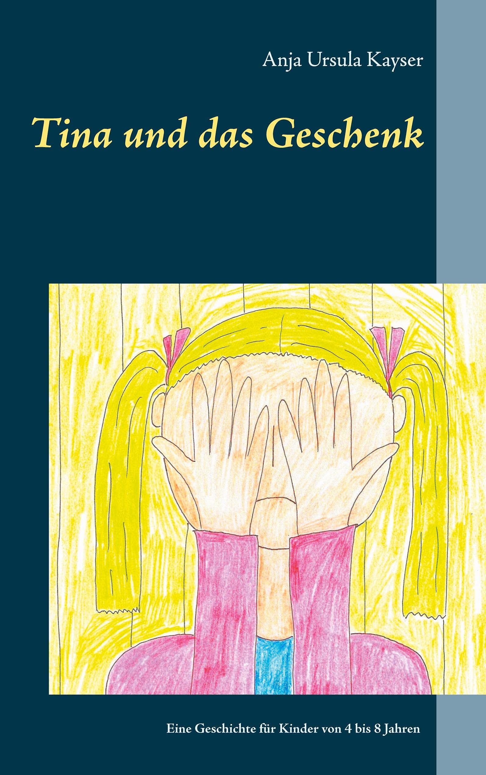 Tina und das Geschenk: Eine Geschichte für Kinder von 4 bis 8 Jahren (Tina-Reihe) Novels & Short Stories