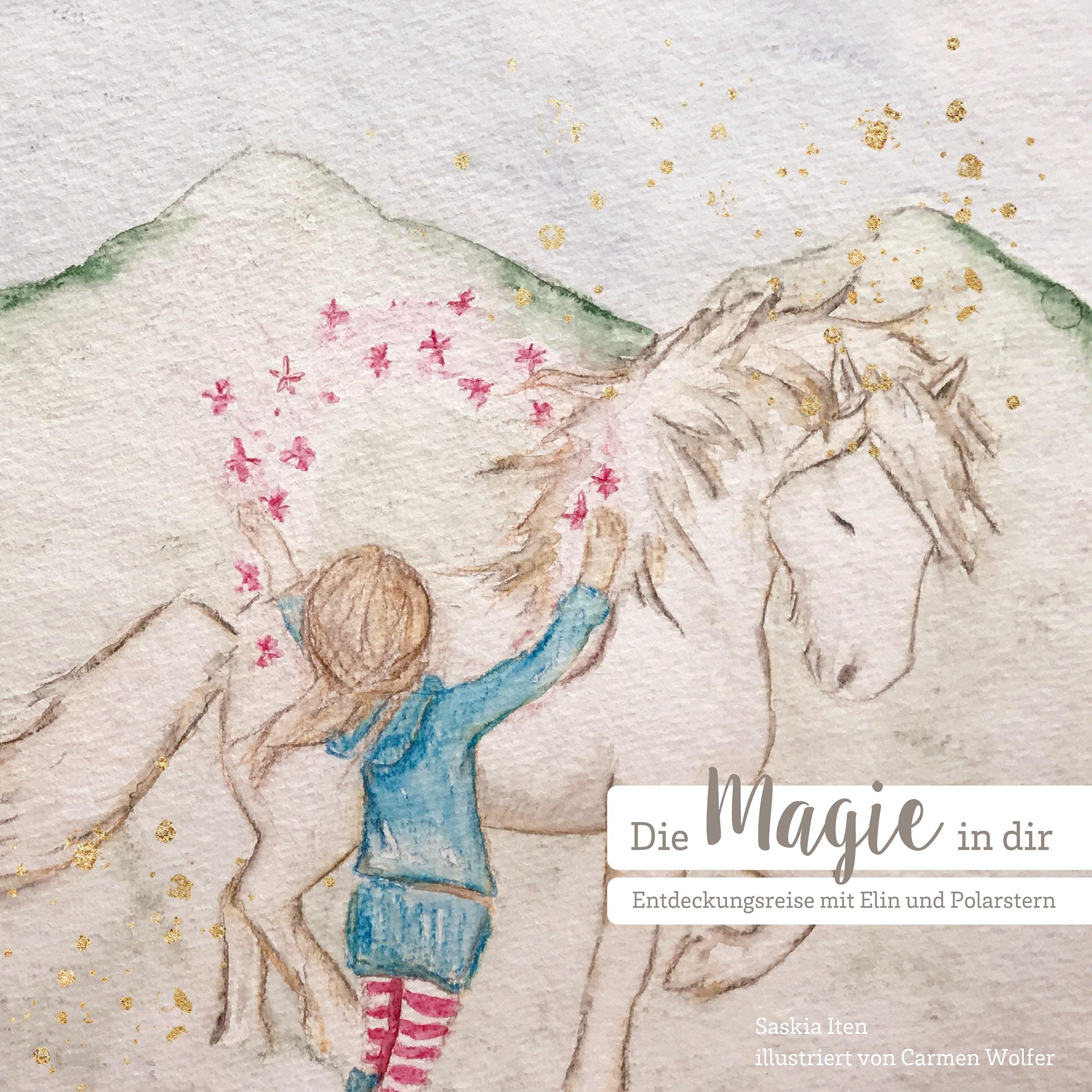 Die Magie in dir: Entdeckungsreise mit Elin und Polarstern Non-fiction