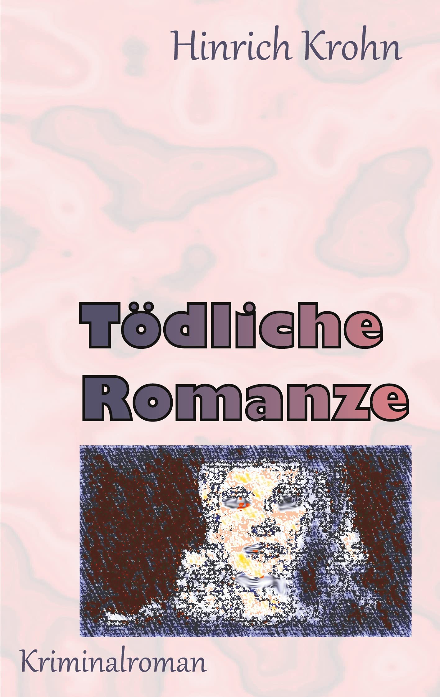 Tödliche Romanze Contemporary literature