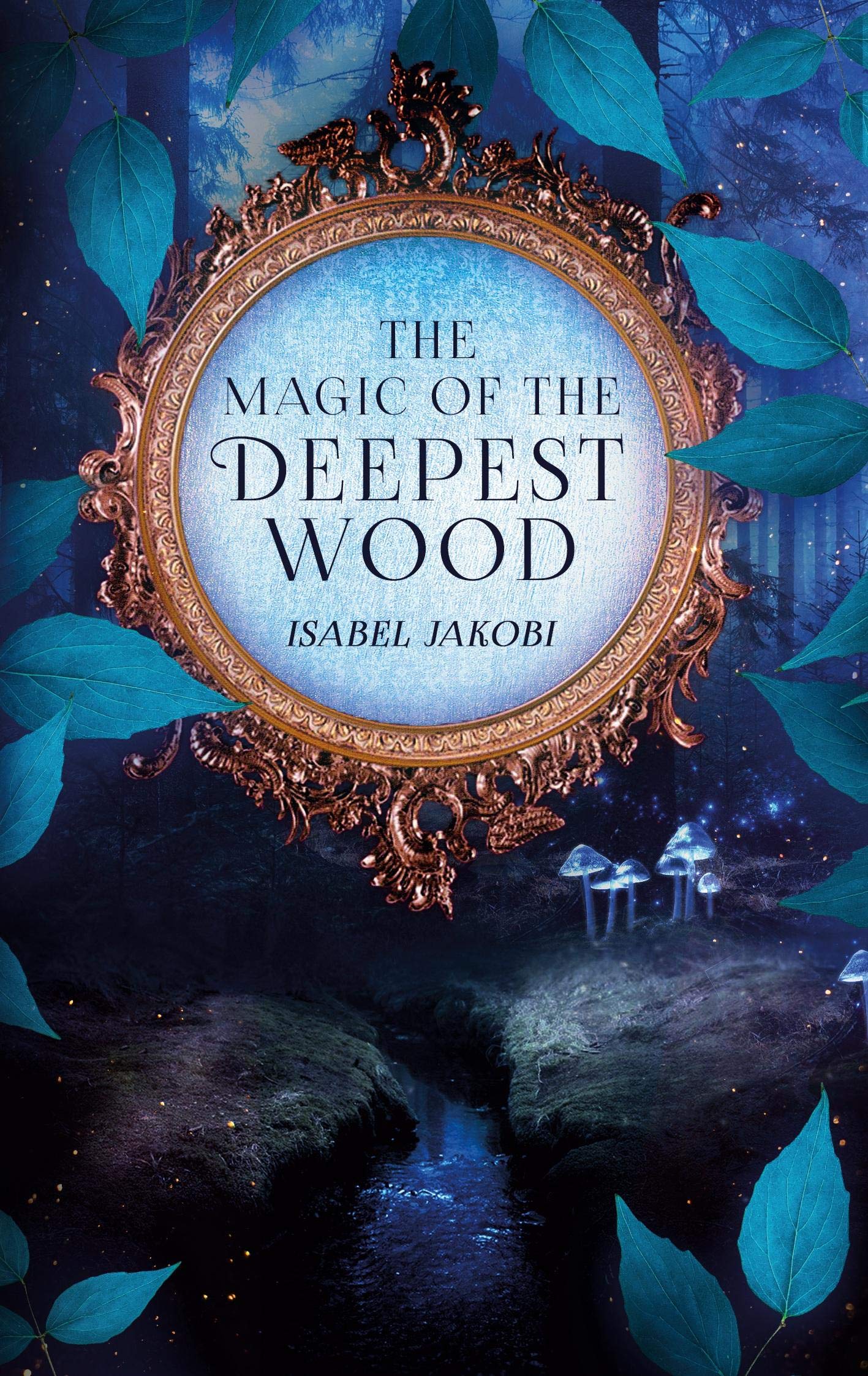 The magic of the deepest wood Historical Fiction
