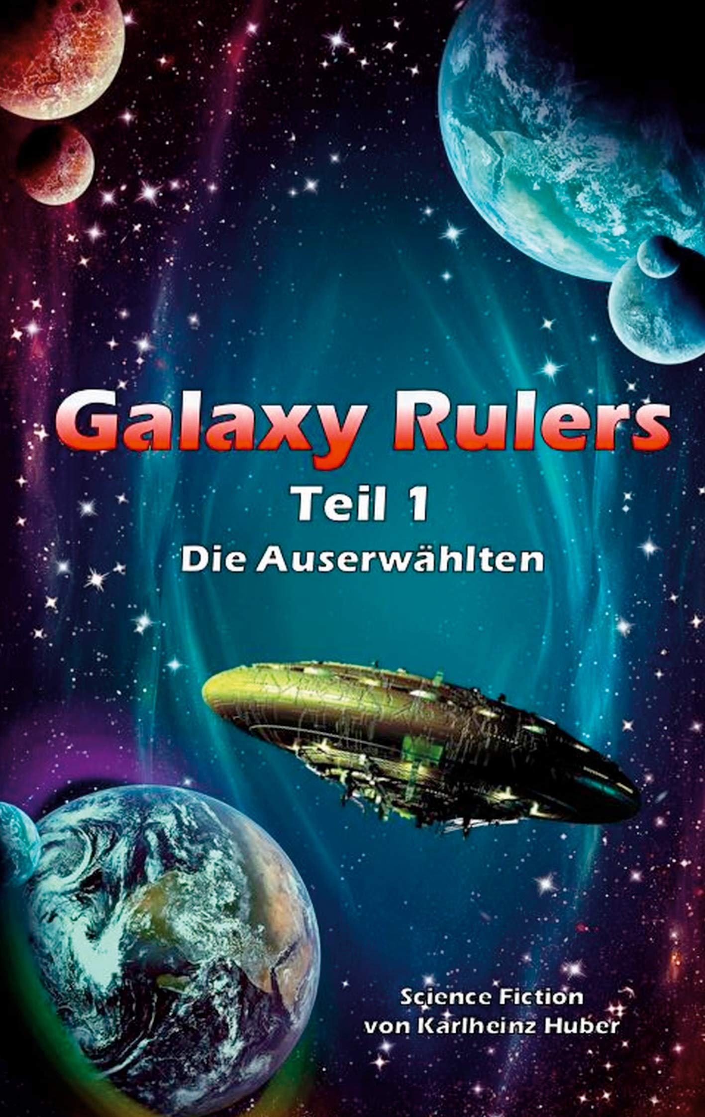 Galaxy Rulers: Die Auserwählten Contemporary literature