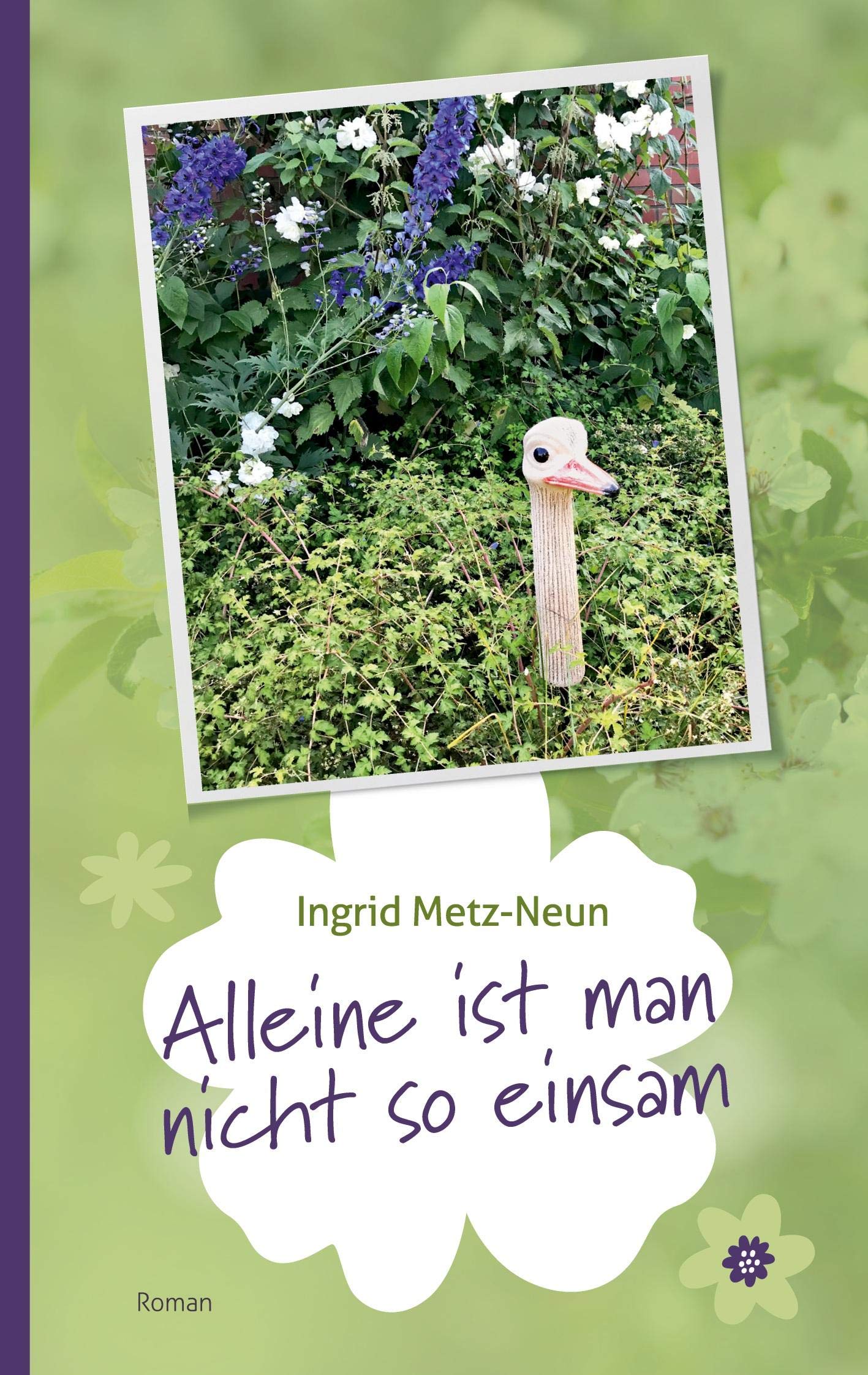 Alleine ist man nicht so einsam Contemporary literature