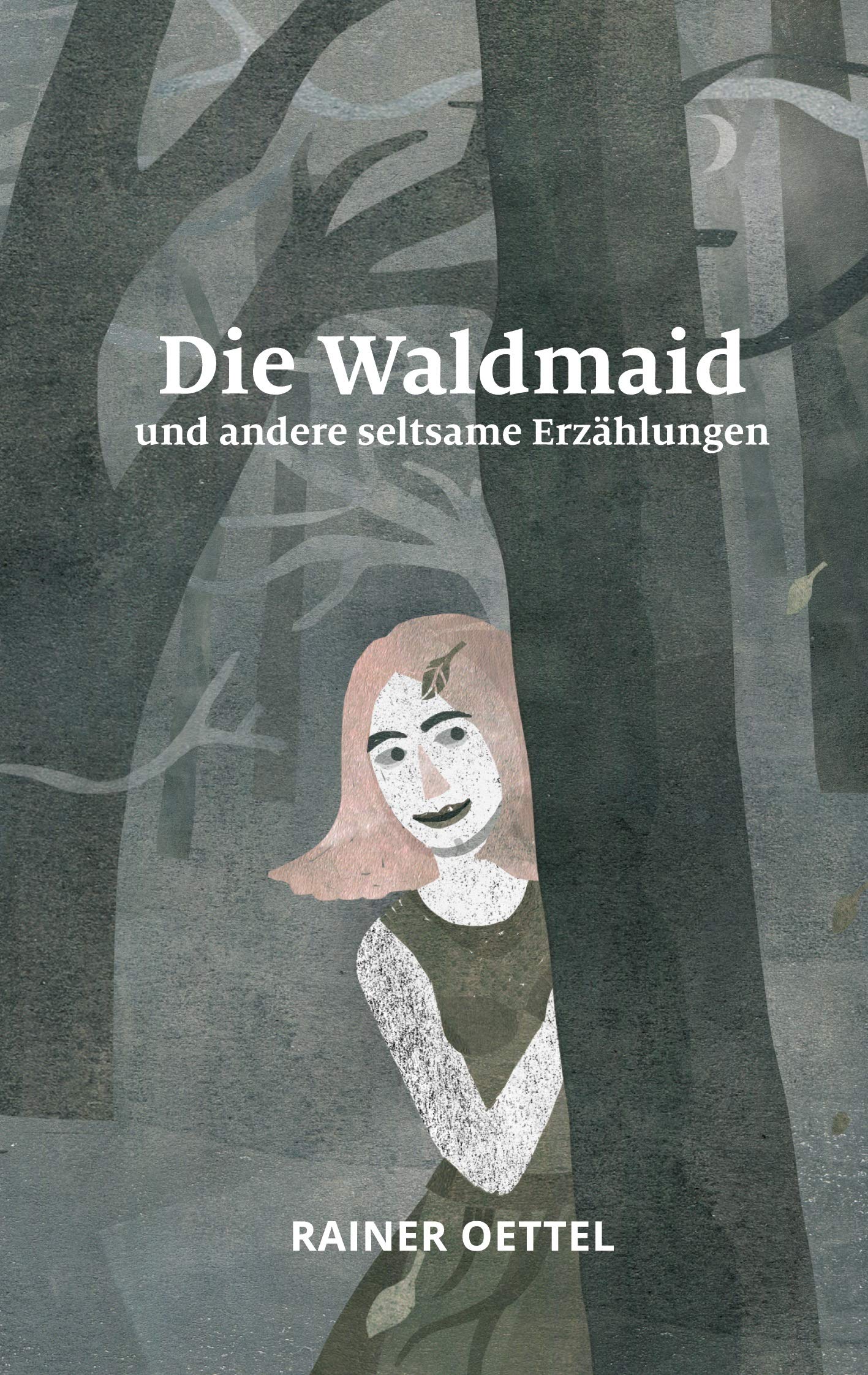 Die Waldmaid und andere seltsame Erzählungen Historical Fiction