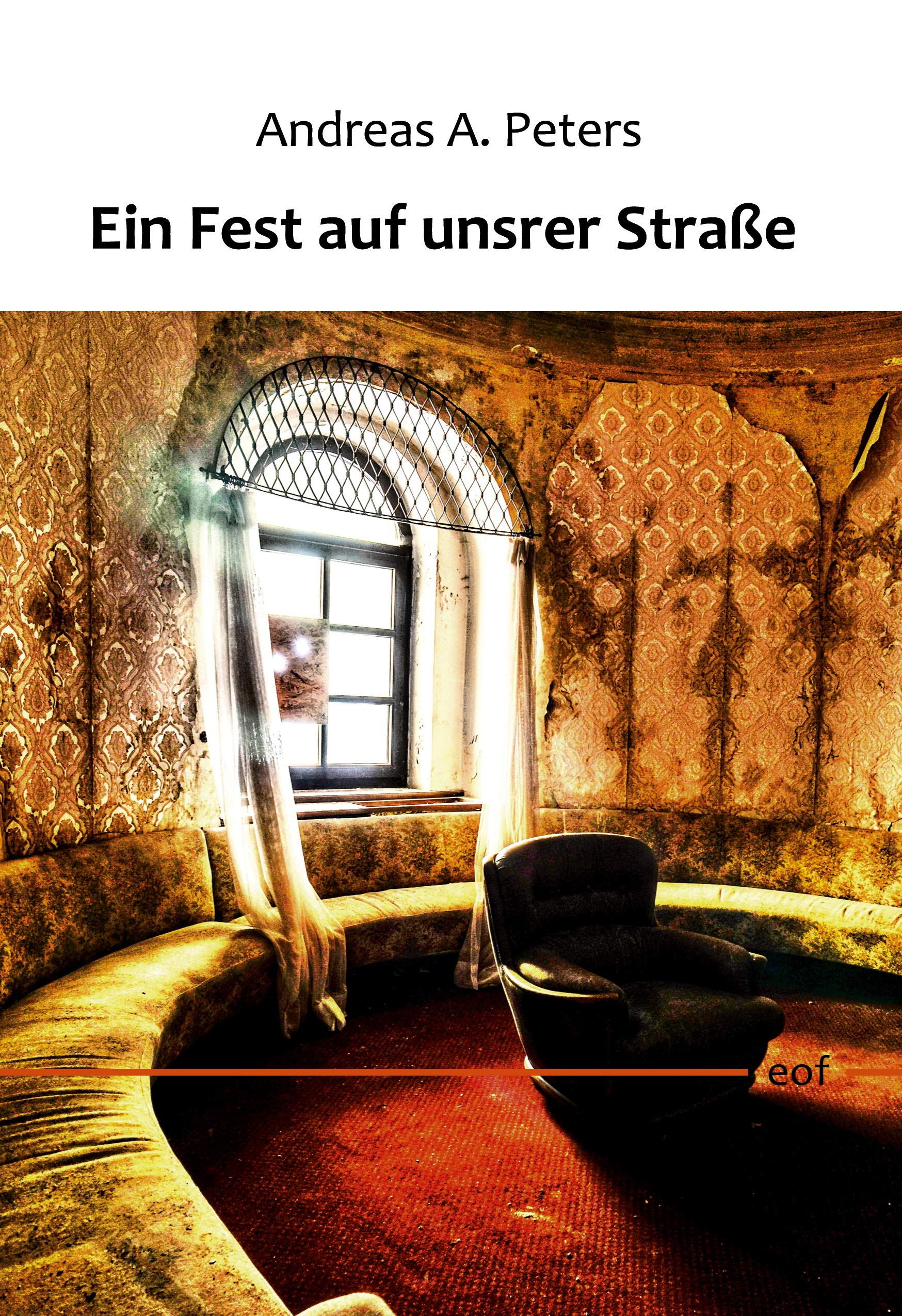 Ein Fest auf unsrer Straße: Gedichte (edition offenes feld) Poetry