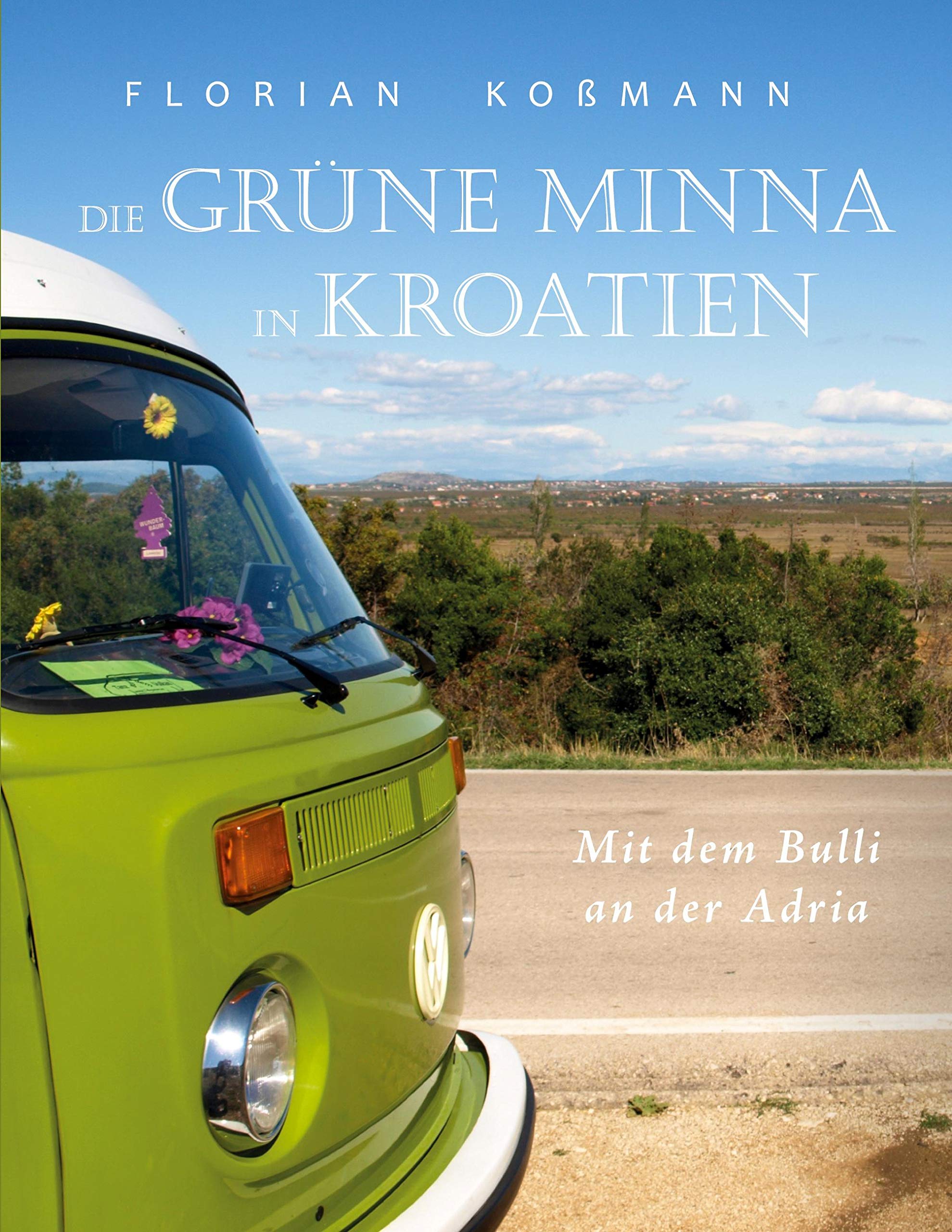 Die Grüne Minna in Kroatien book