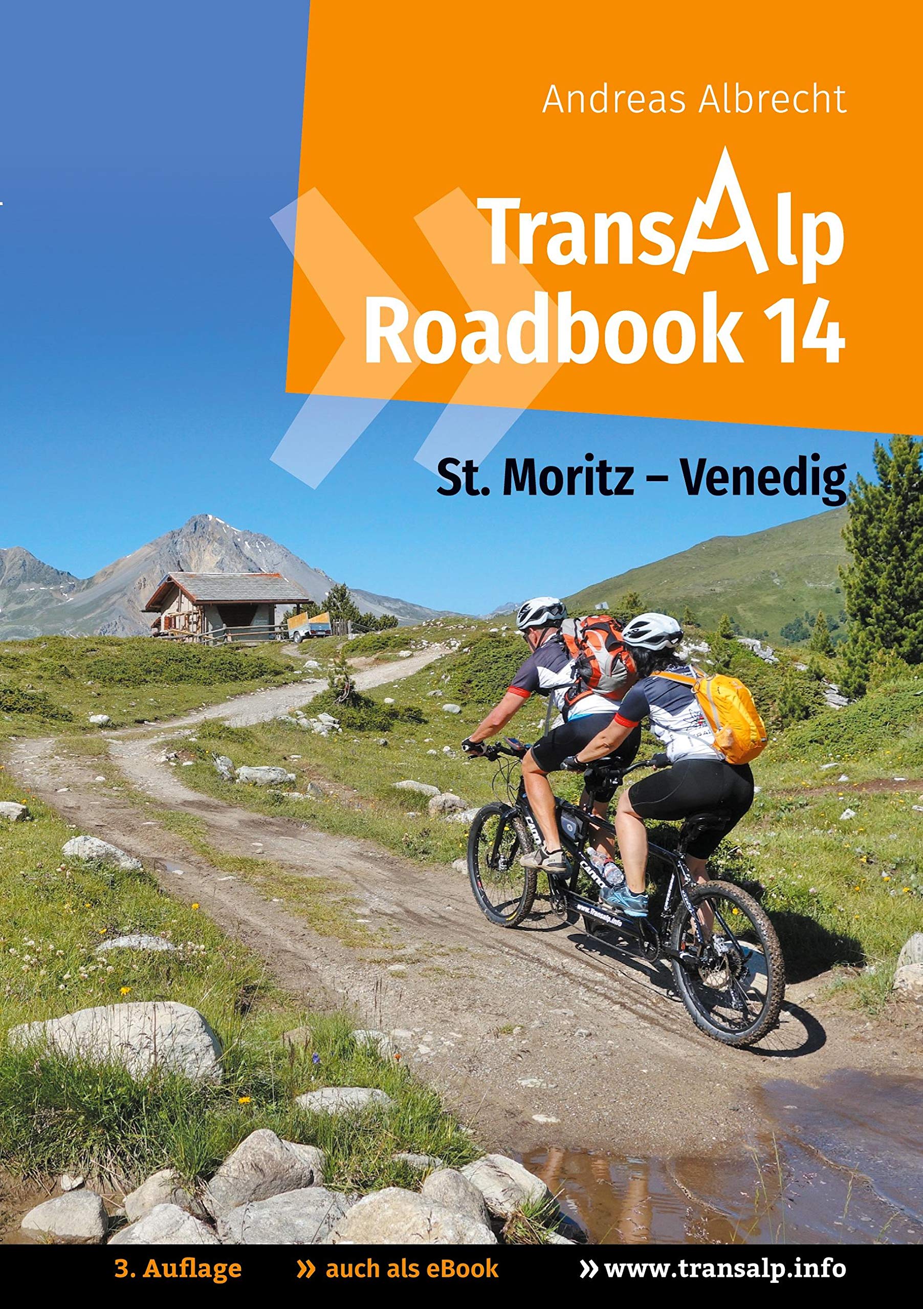 Transalp Roadbook 14: St. Moritz - Venedig: Mit dem Mountainbike-Tandem über die Alpen (Transalp Roadbooks, Band 14) Leisure, Home & Garden