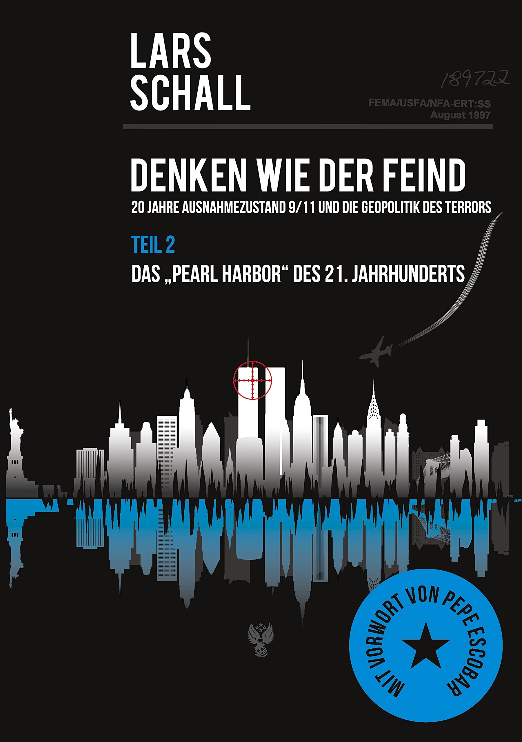 Denken wie der Feind - Teil 2: Das "Pearl Harbor" des 21. Jahrhunderts Law