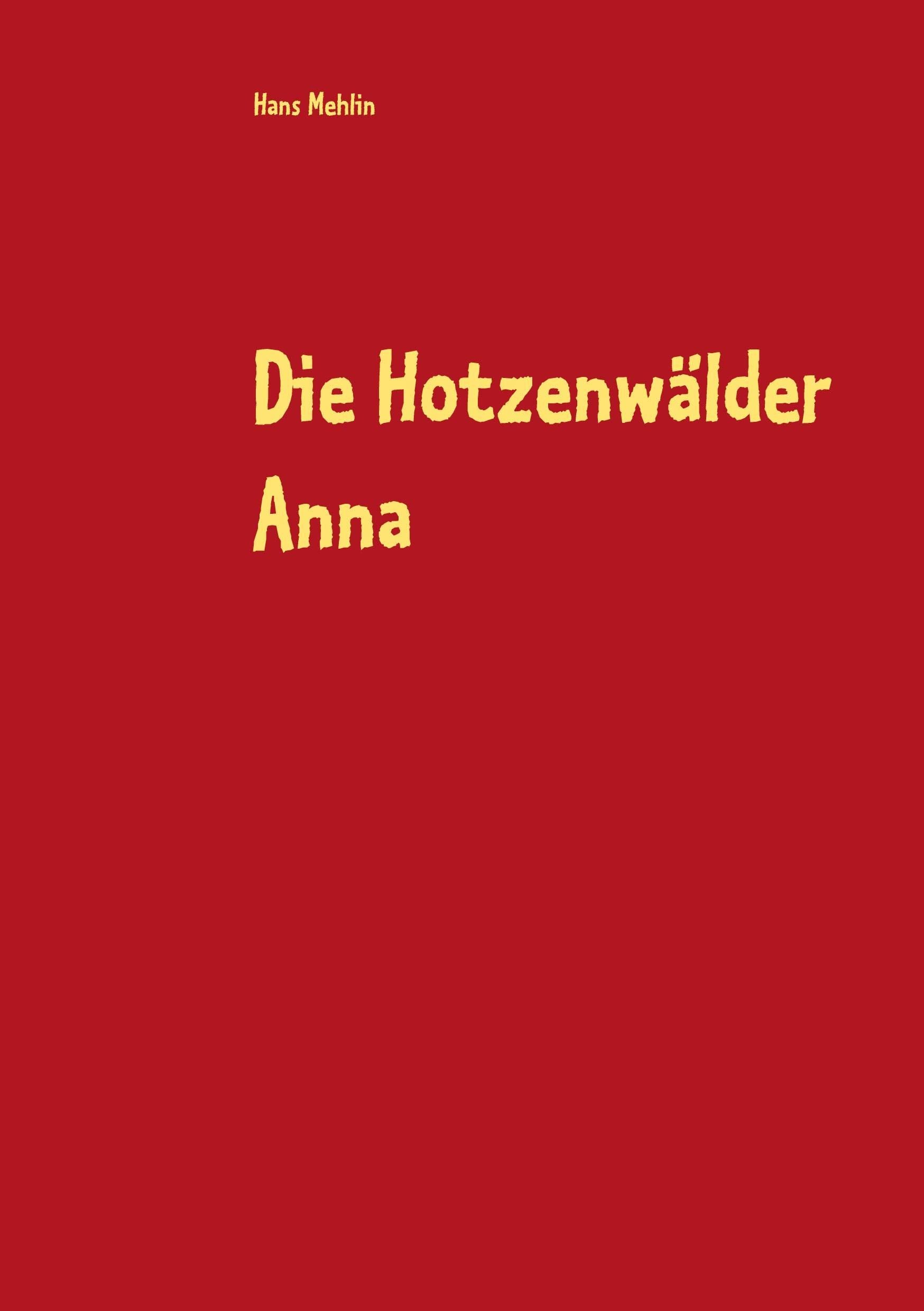 Die Hotzenwälder Anna Fiction