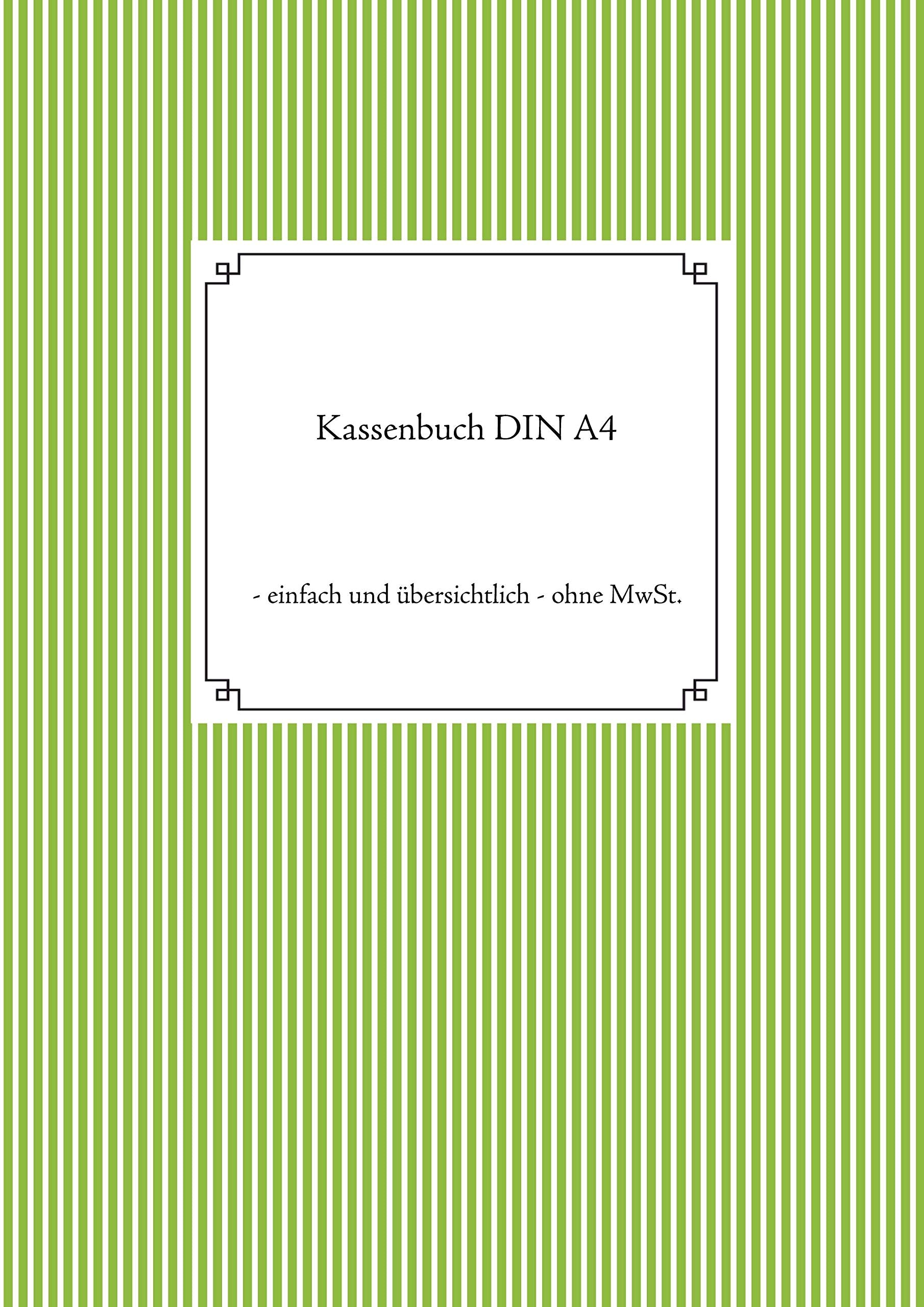 Kassenbuch DIN A4: - einfach und übersichtlich - ohne MwSt. Law