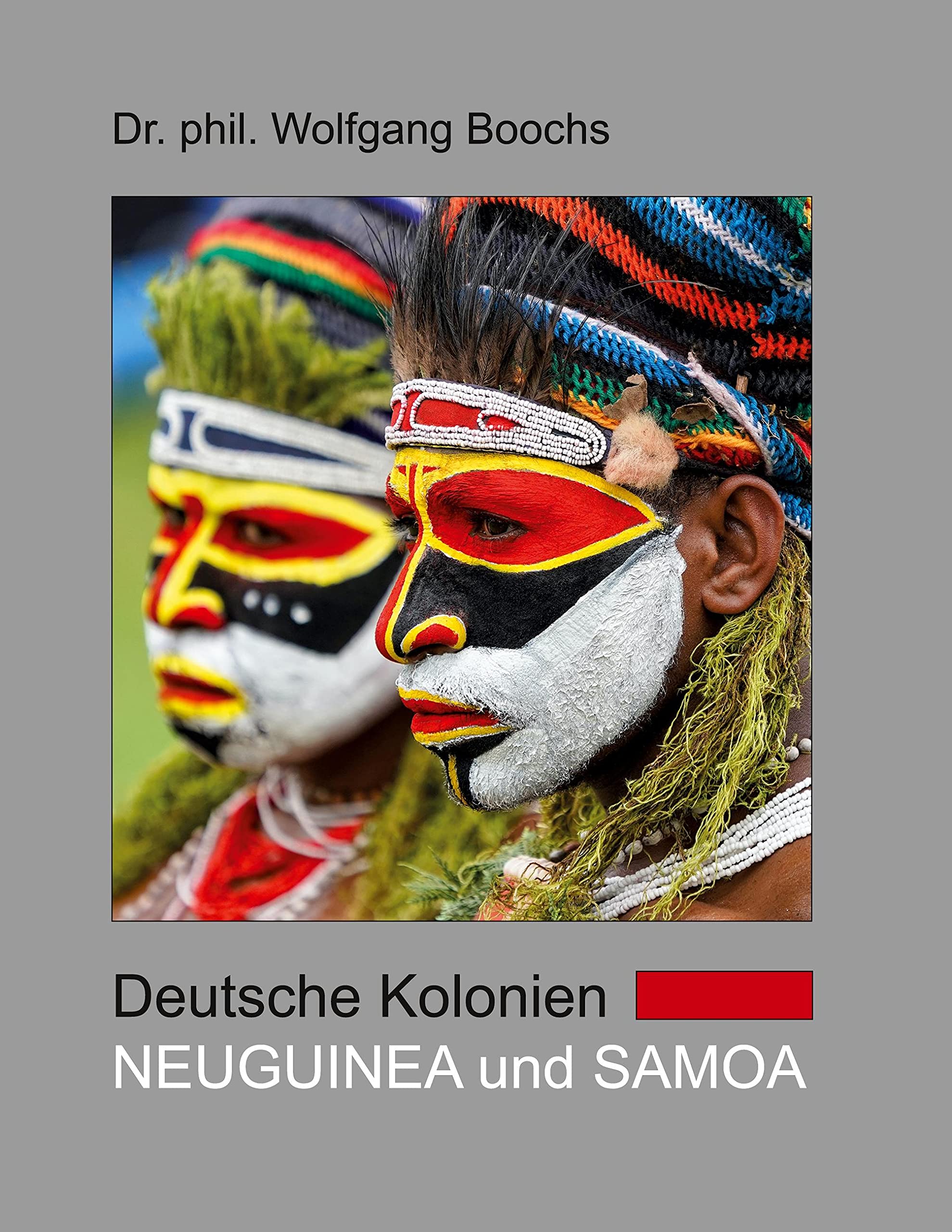 Deutsche Kolonien - Neuguinea und Samoa Politics & History