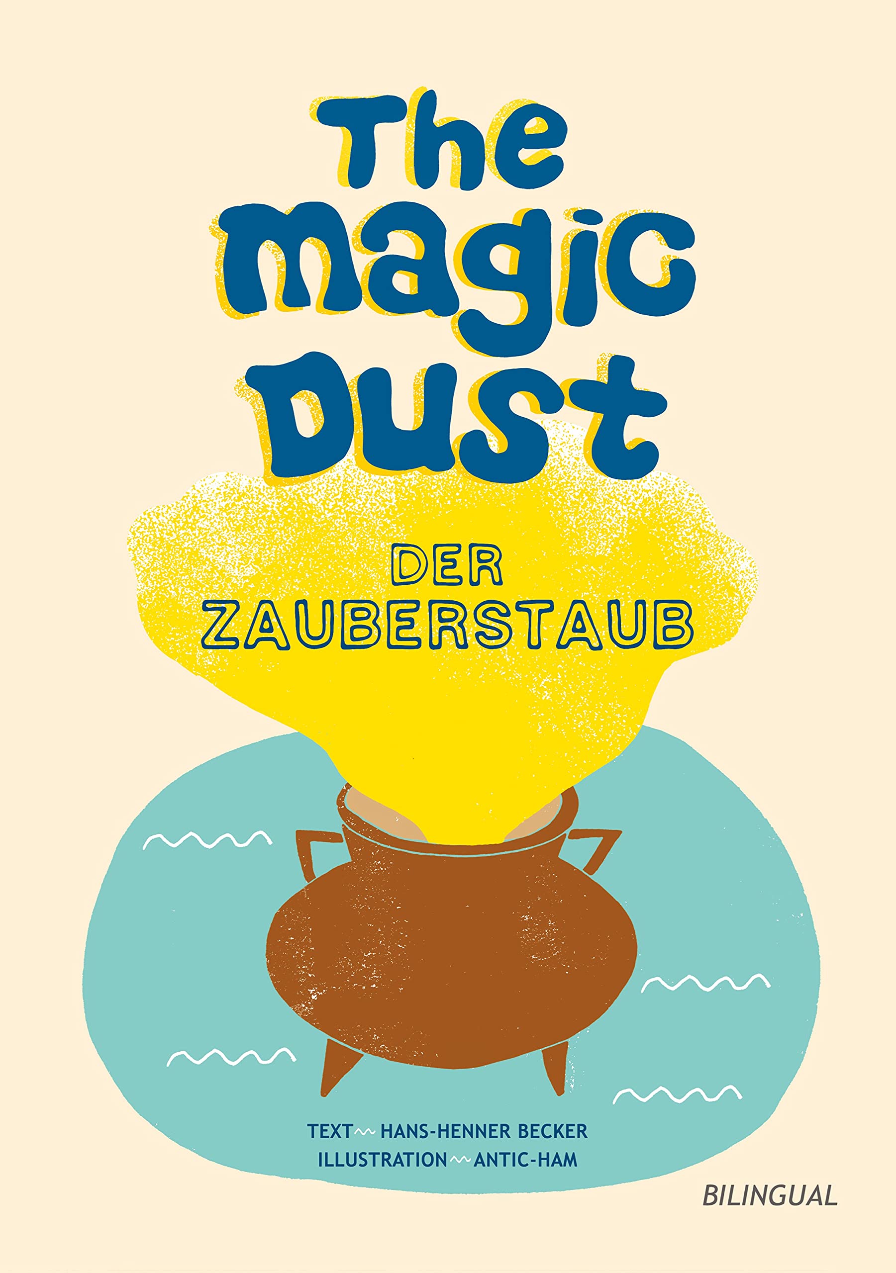The magic dust - Der Zauberstaub: Ein Märchen aus Irland Novels & Short Stories