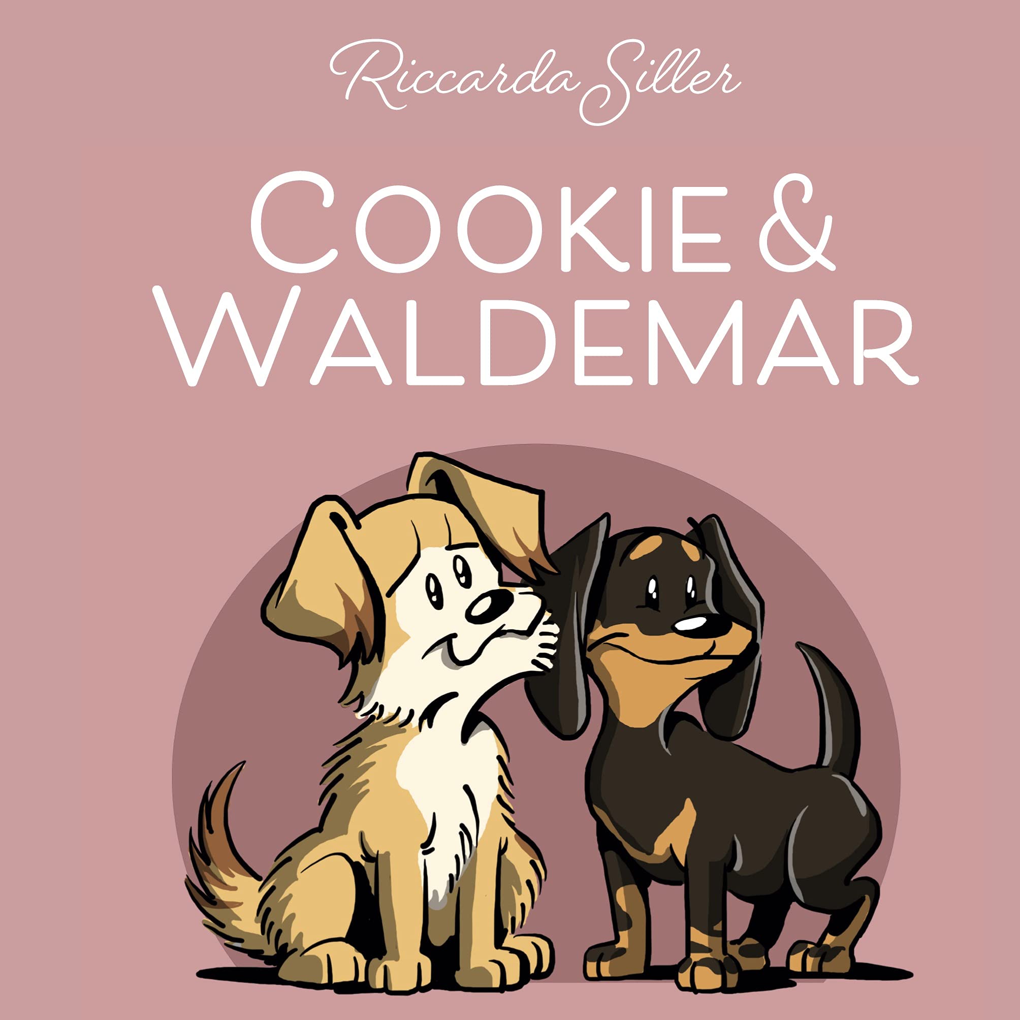 Cookie und Waldemar: Liebevolle Geschichten über zwei Hunde und deren Besitzer Essays & Short Stories
