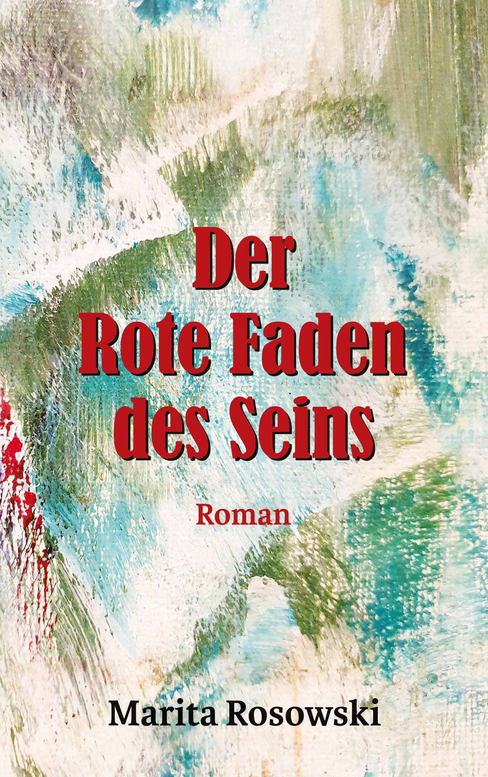 Der rote Faden des Seins Contemporary literature