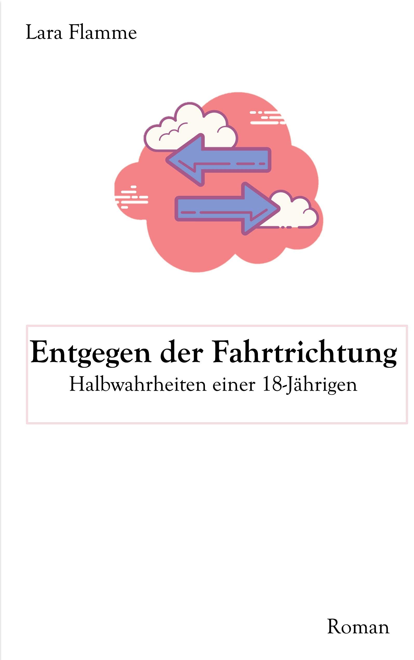 Entgegen der Fahrtrichtung: Halbwahrheiten einer 18-Jährigen LGBTQ+