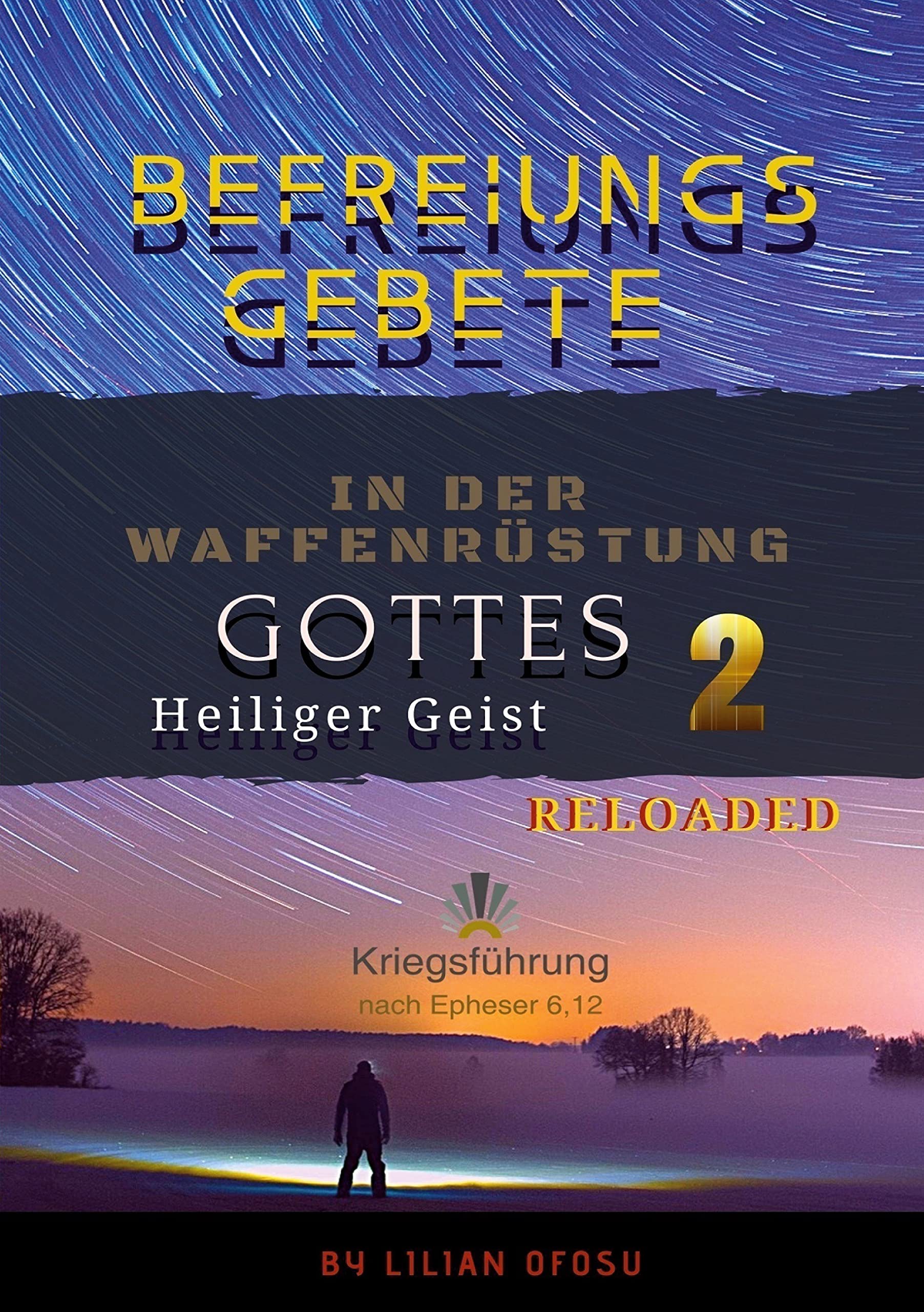 Befreiungsgebete in der Waffenrüstung Gottes 2 Religion & Esotericism