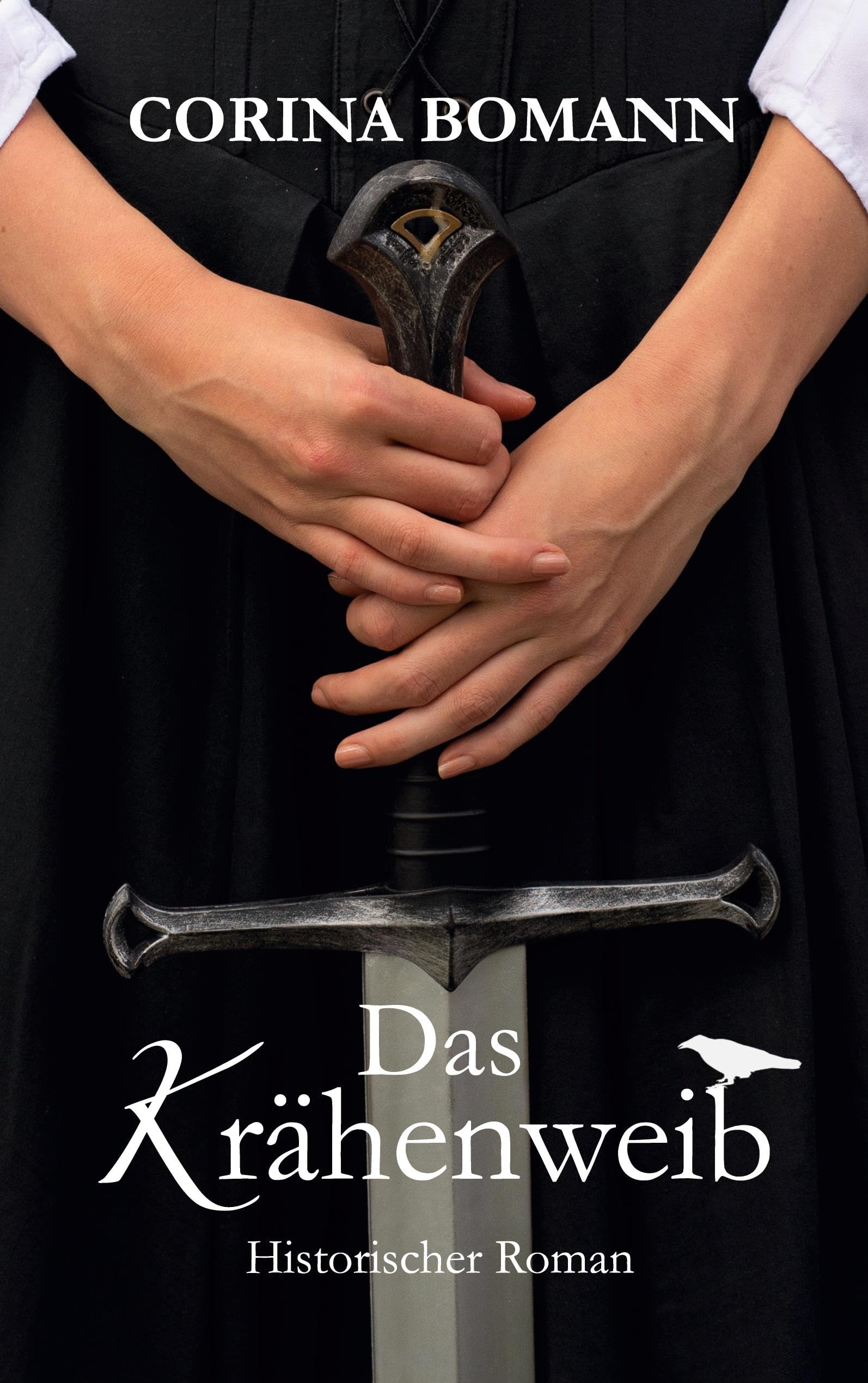 Das Krähenweib: Historischer Roman Historical Fiction