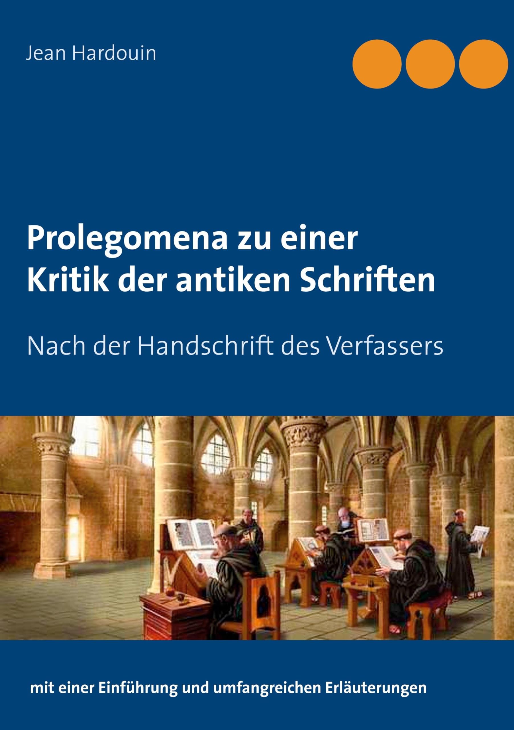 Prolegomena zu einer Kritik der antiken Schriften: Nach der Handschrift des Verfassers Philosophy