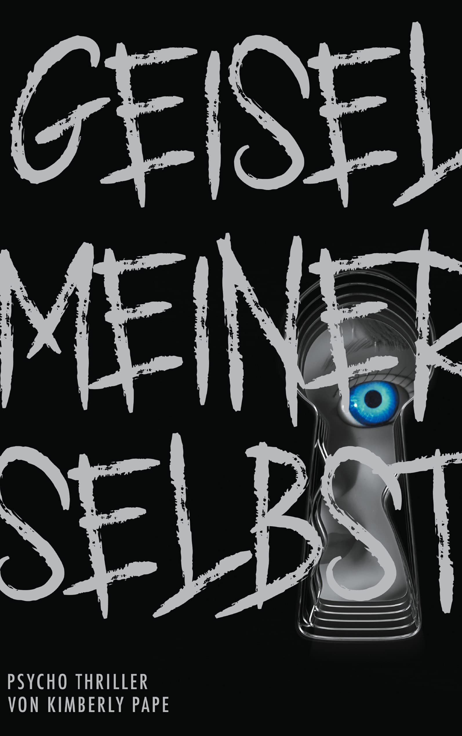 Geisel meiner selbst Horror & Mystery