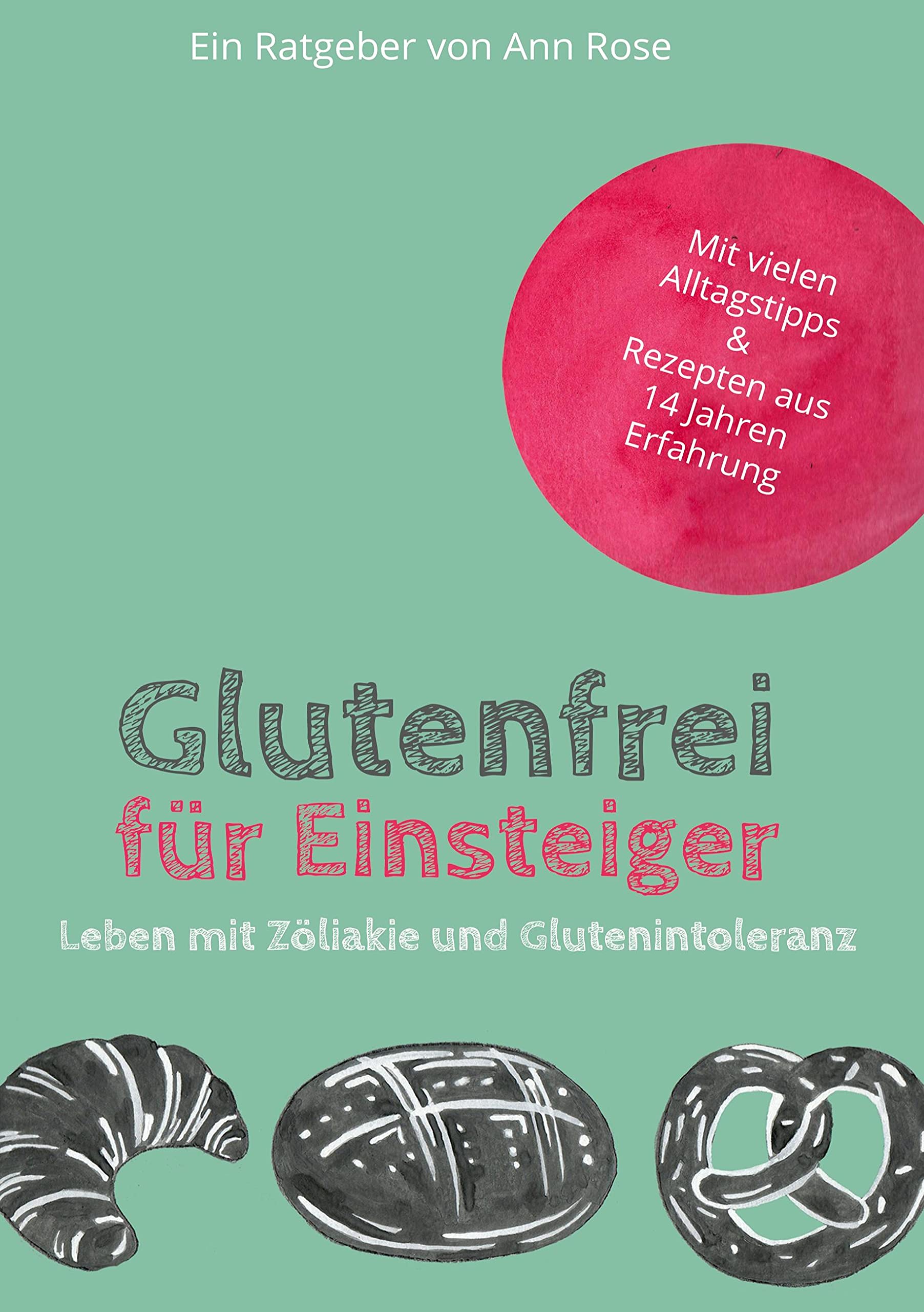Glutenfrei für Einsteiger Health, Nutrition & Fitness