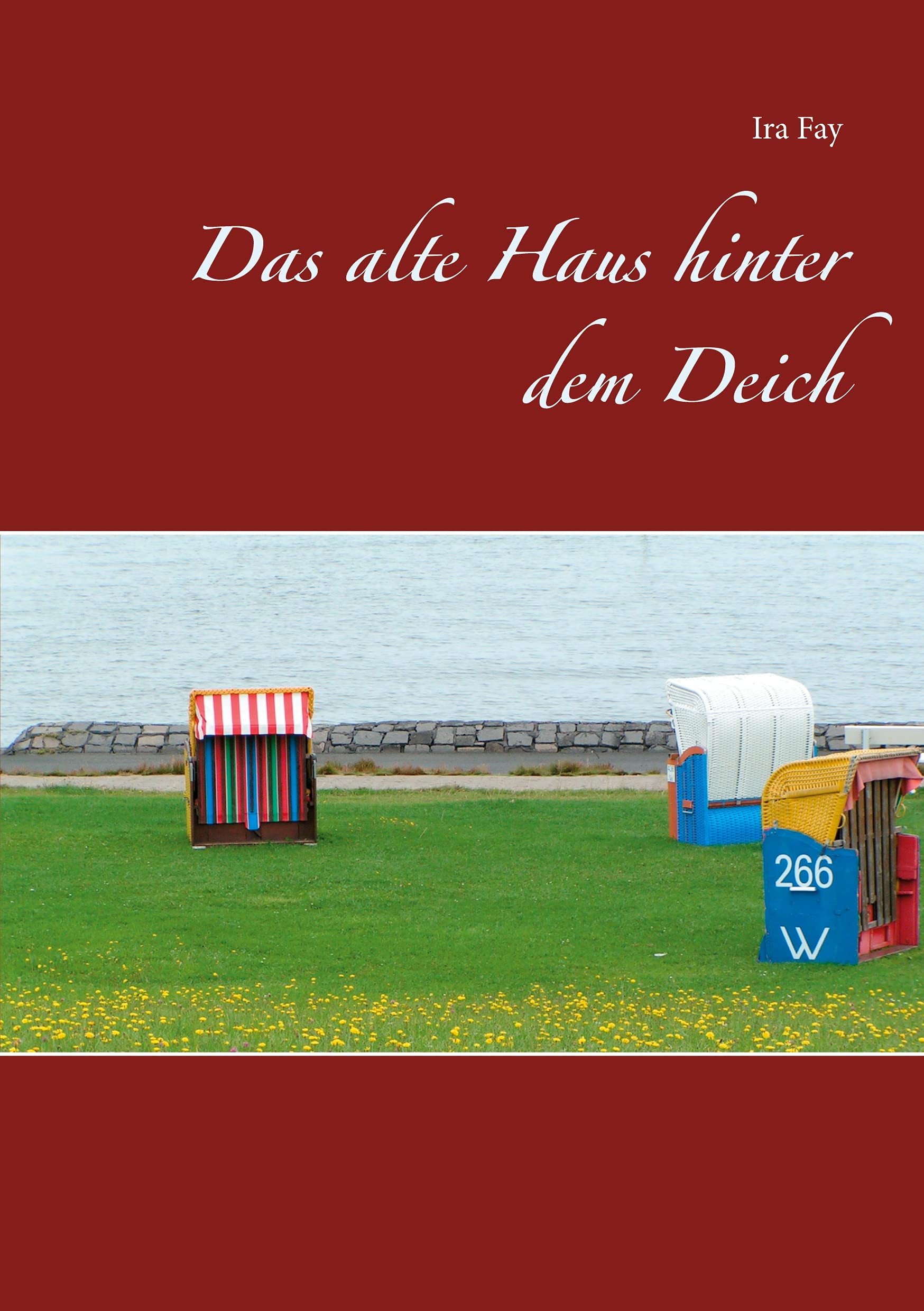 Product Image: Das alte Haus hinter dem Deich