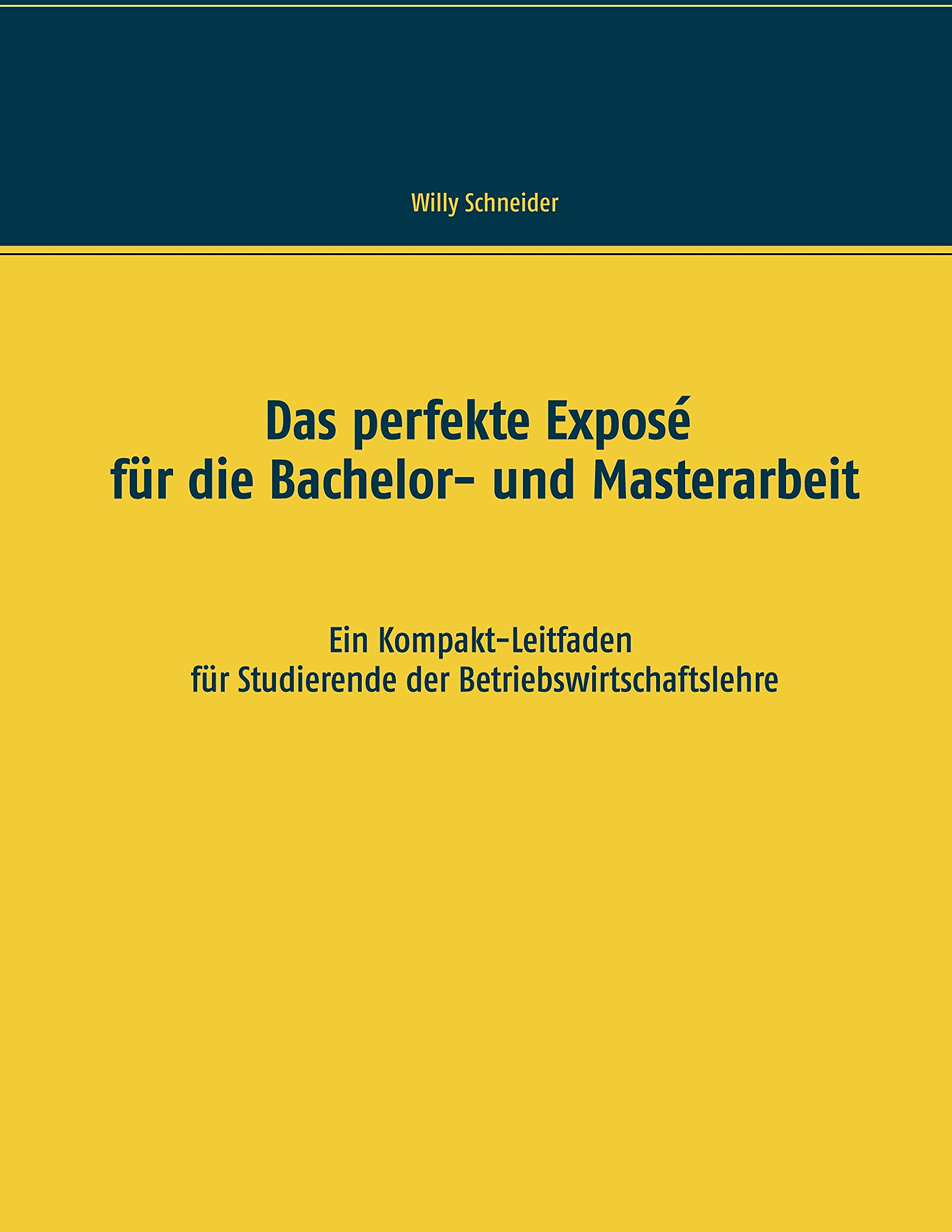 Das perfekte Exposé für die Bachelor- und Masterarbeit Law