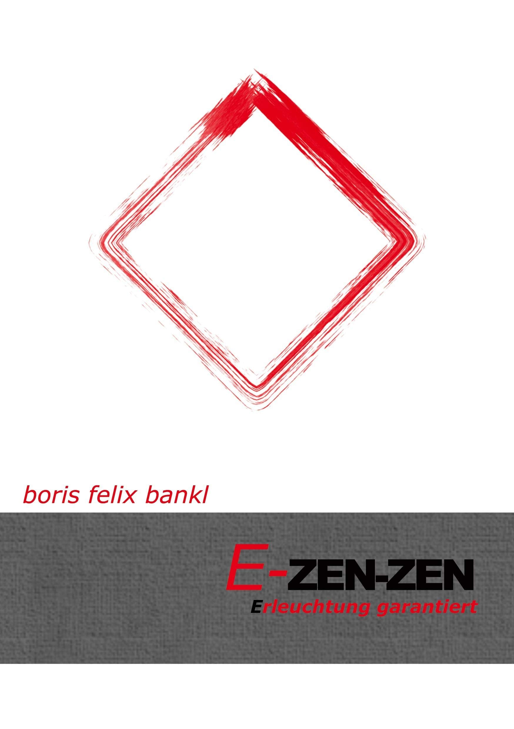 E-Zen-Zen: Erleuchtung garantiert Religion & Esotericism