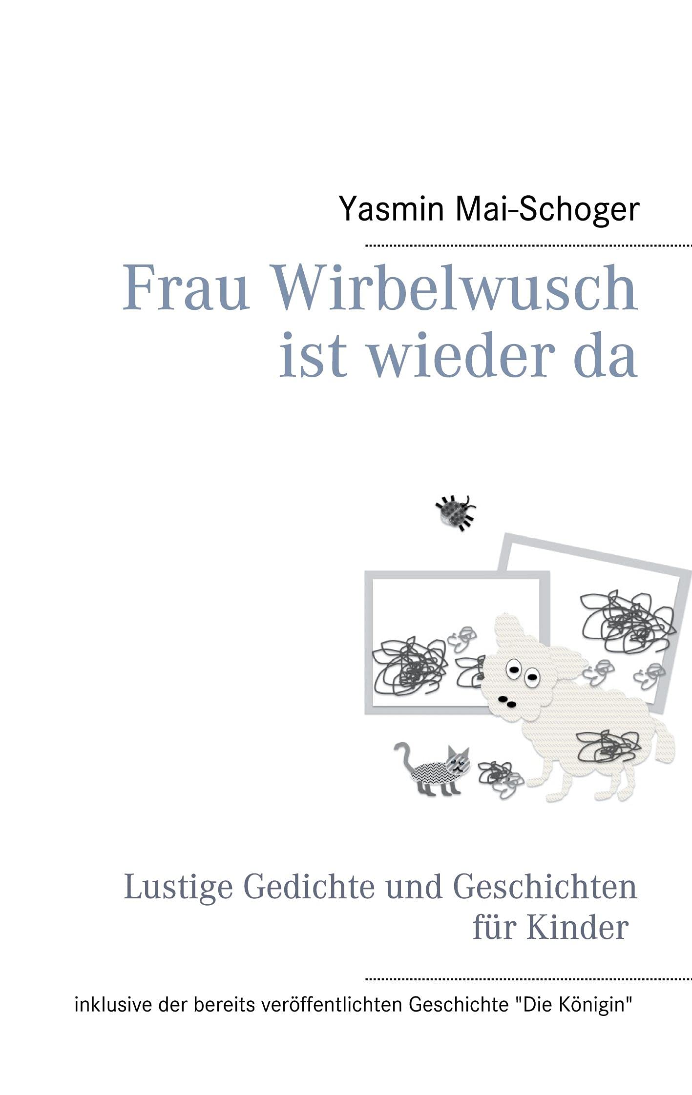 Frau Wirbelwusch: ist wieder da Poetry