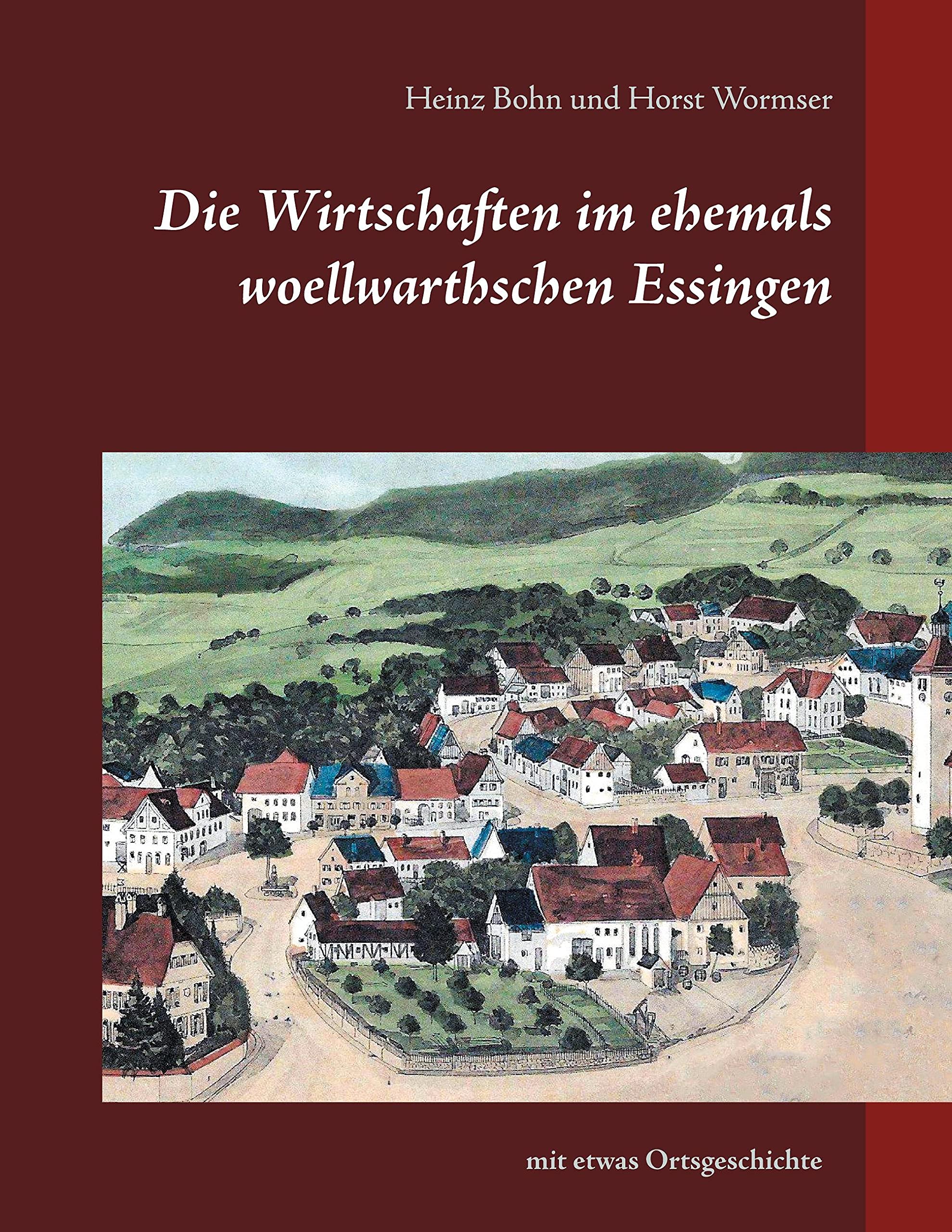 Die Wirtschaften im ehemals woellwarthschen Essingen Books