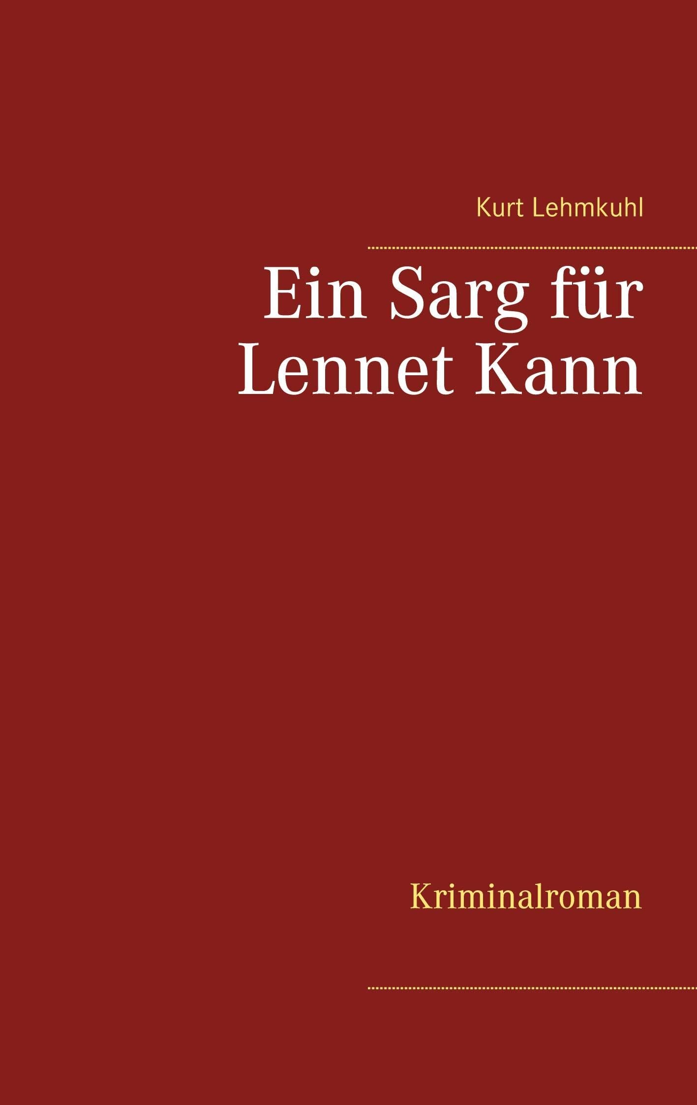 Ein Sarg für Lennet Kann: Kriminalroman (Mörderisches Aachen) Contemporary literature