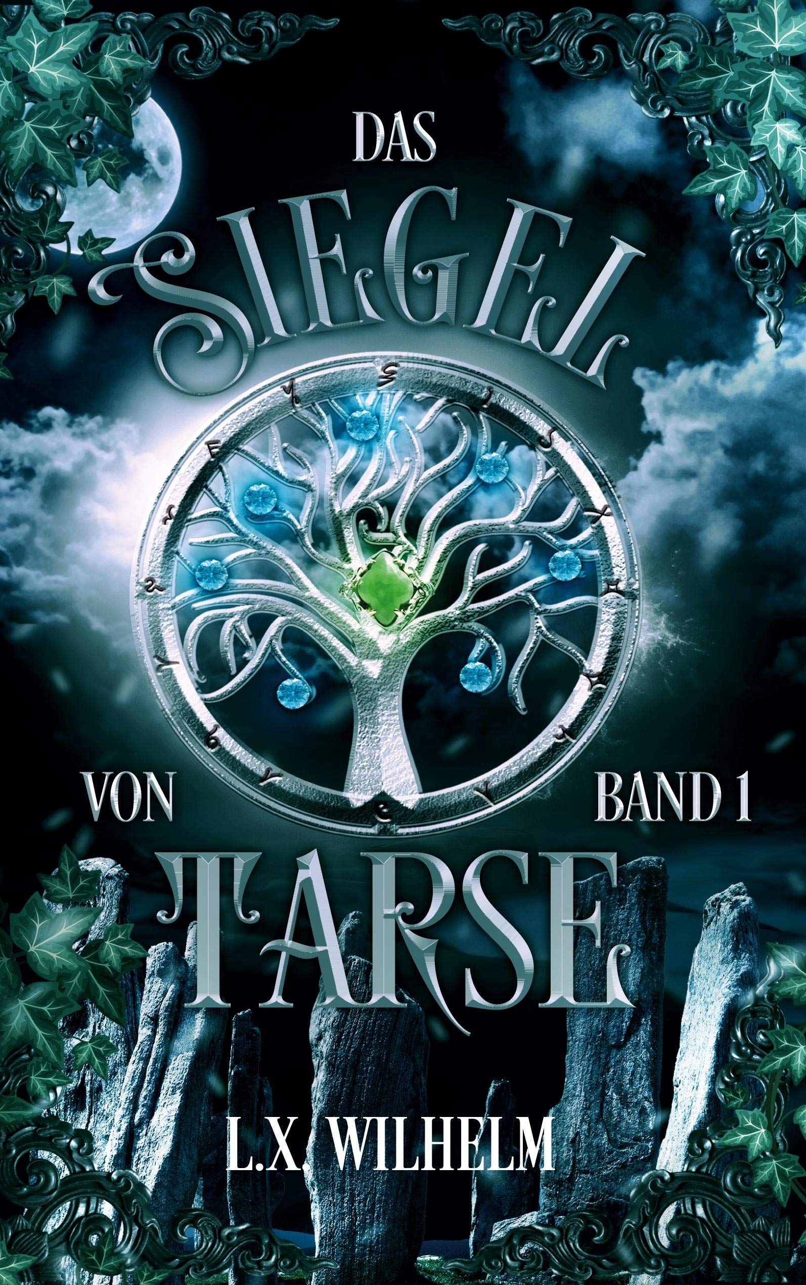 Das Siegel von Tarse (Die Tarse-Saga, Band 1) Historical Fiction