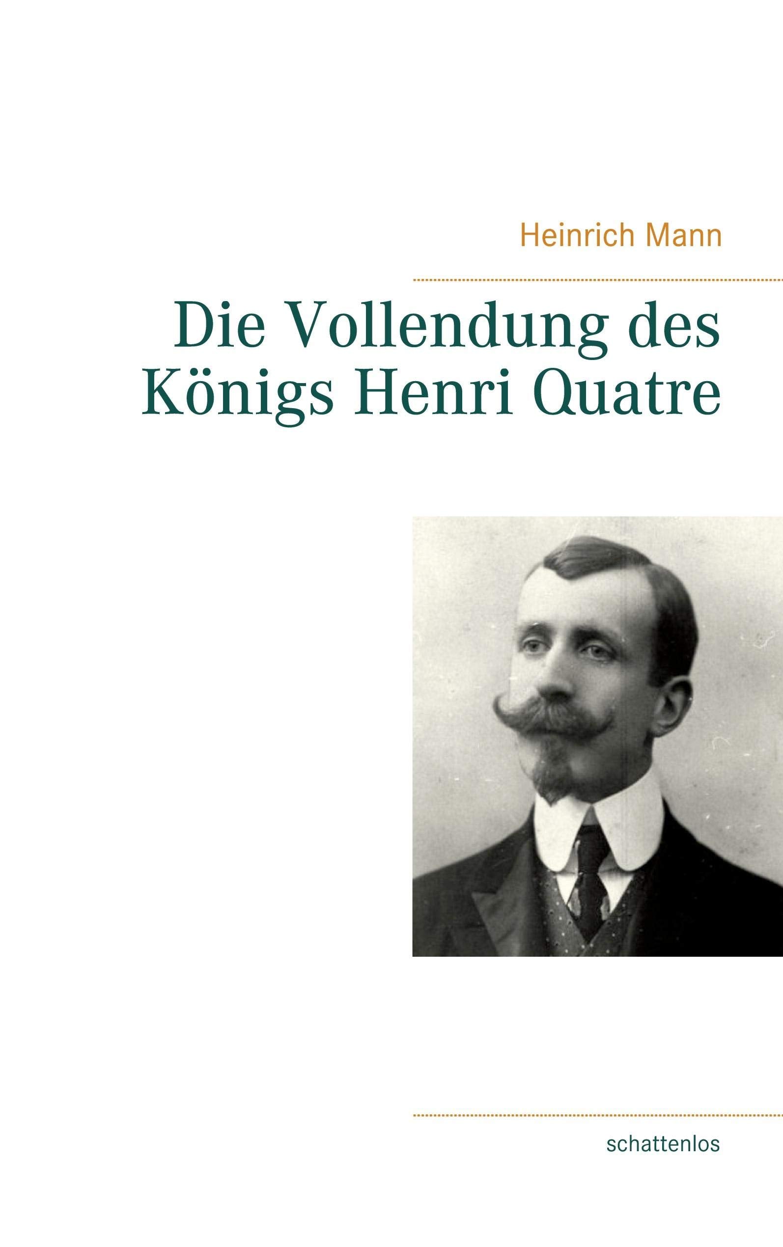 Die Vollendung des Königs Henri Quatre Classics