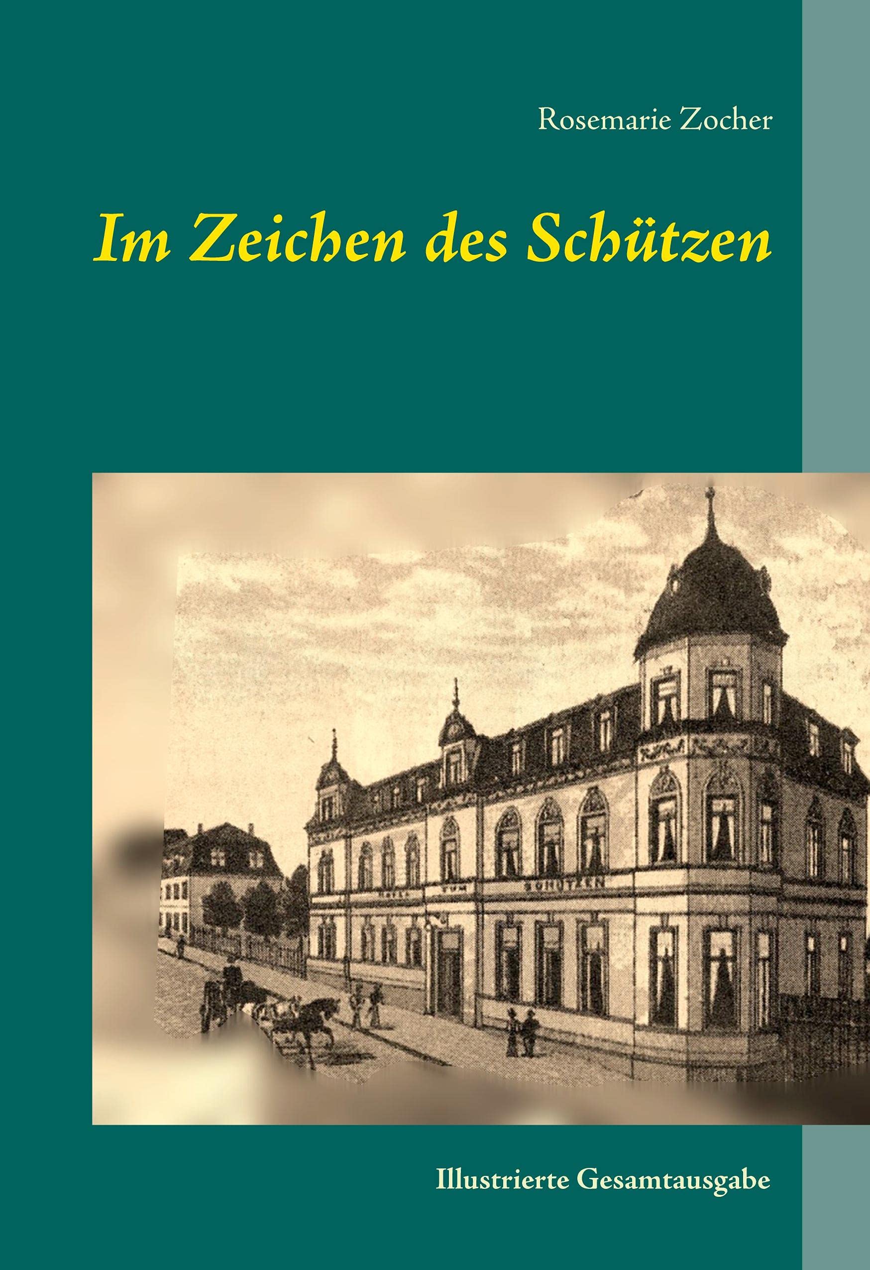 Im Zeichen des Schützen: Illustrierte Gesamtausgabe Contemporary literature