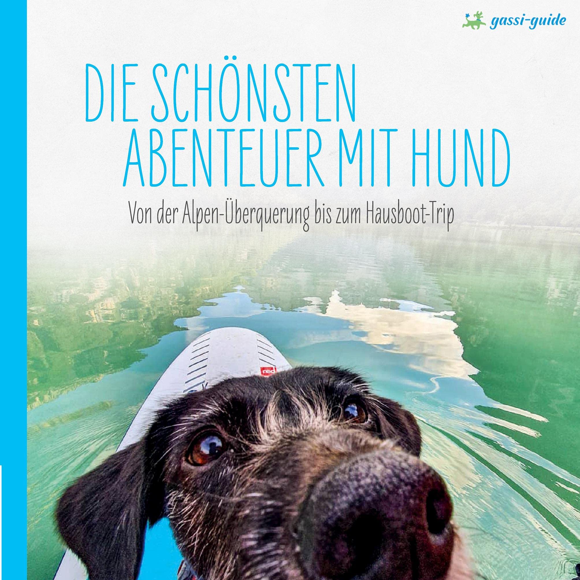 Die schönsten Abenteuer mit Hund Leisure & Fun