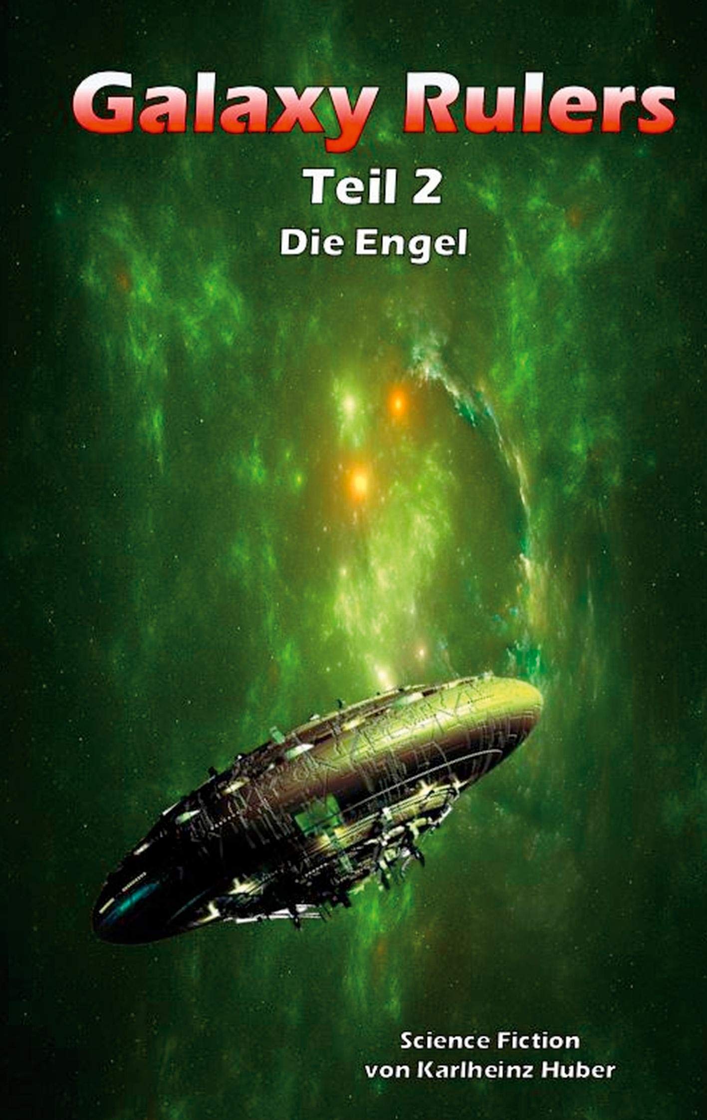 Galaxy Rulers: Die Engel Contemporary literature