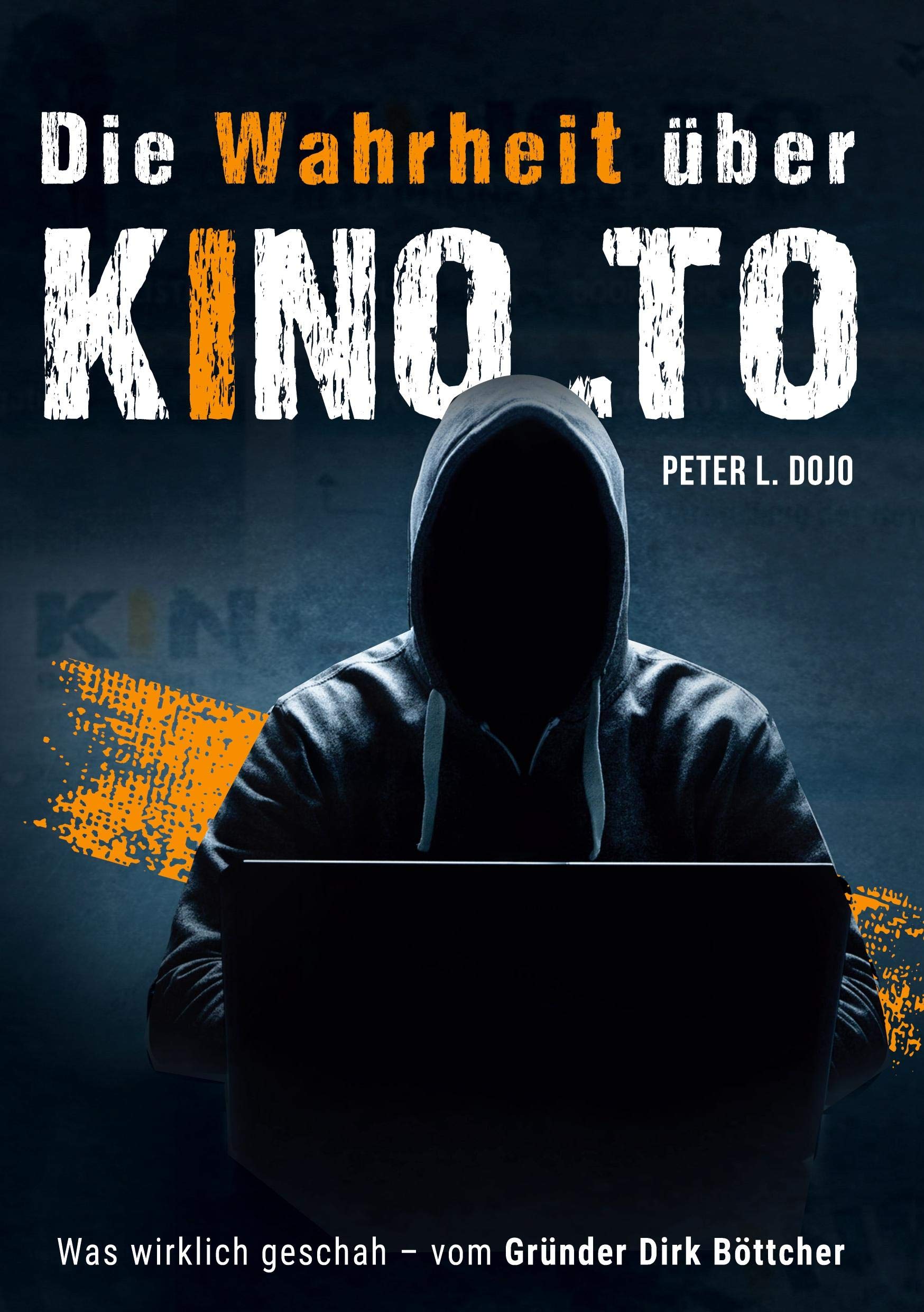 Die Wahrheit über kino.to: Was wirklich geschah – vom Gründer Dirk Böttcher Media & Communication