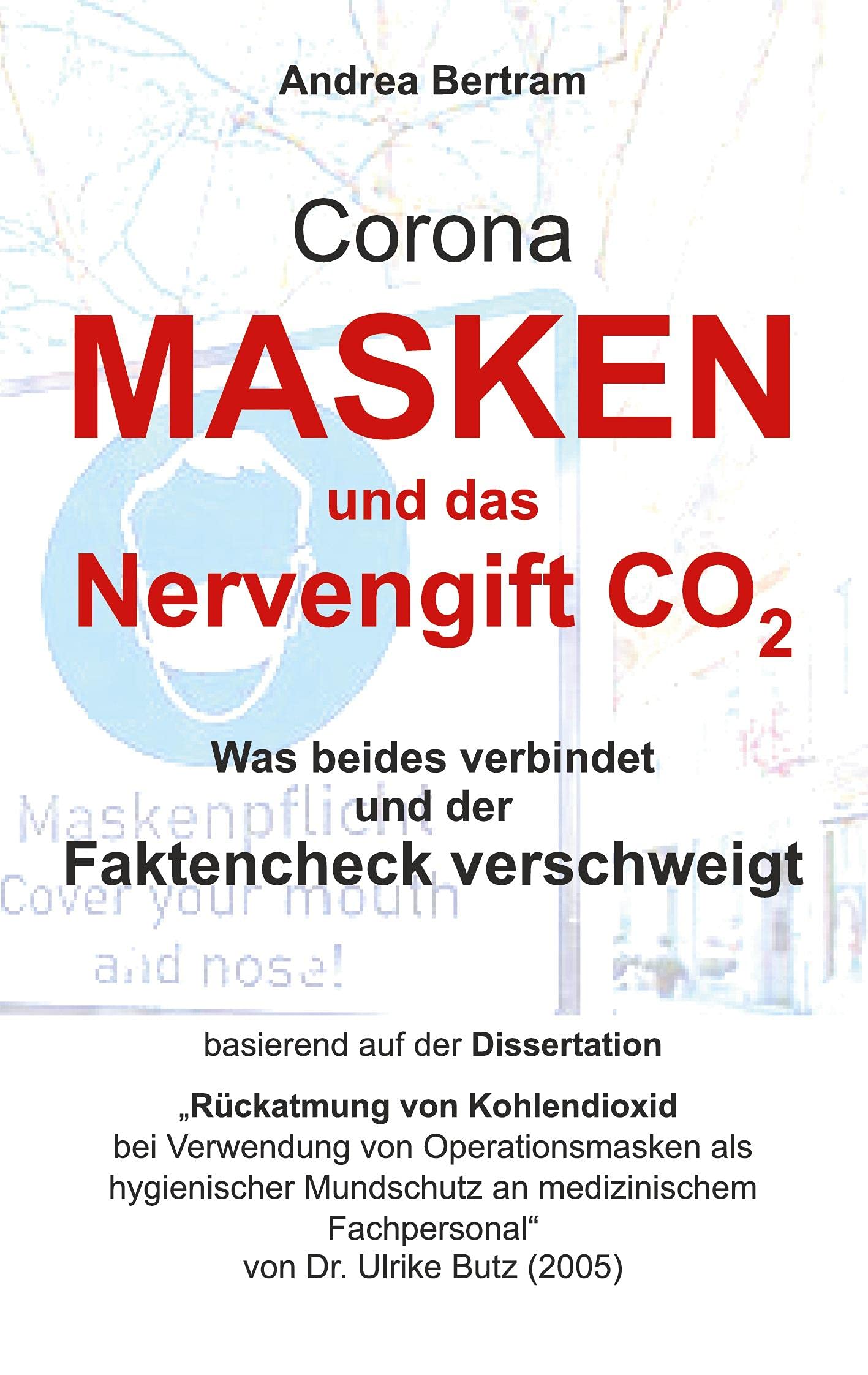 Corona-Masken und das tödliche Nervengift CO2 Medicine