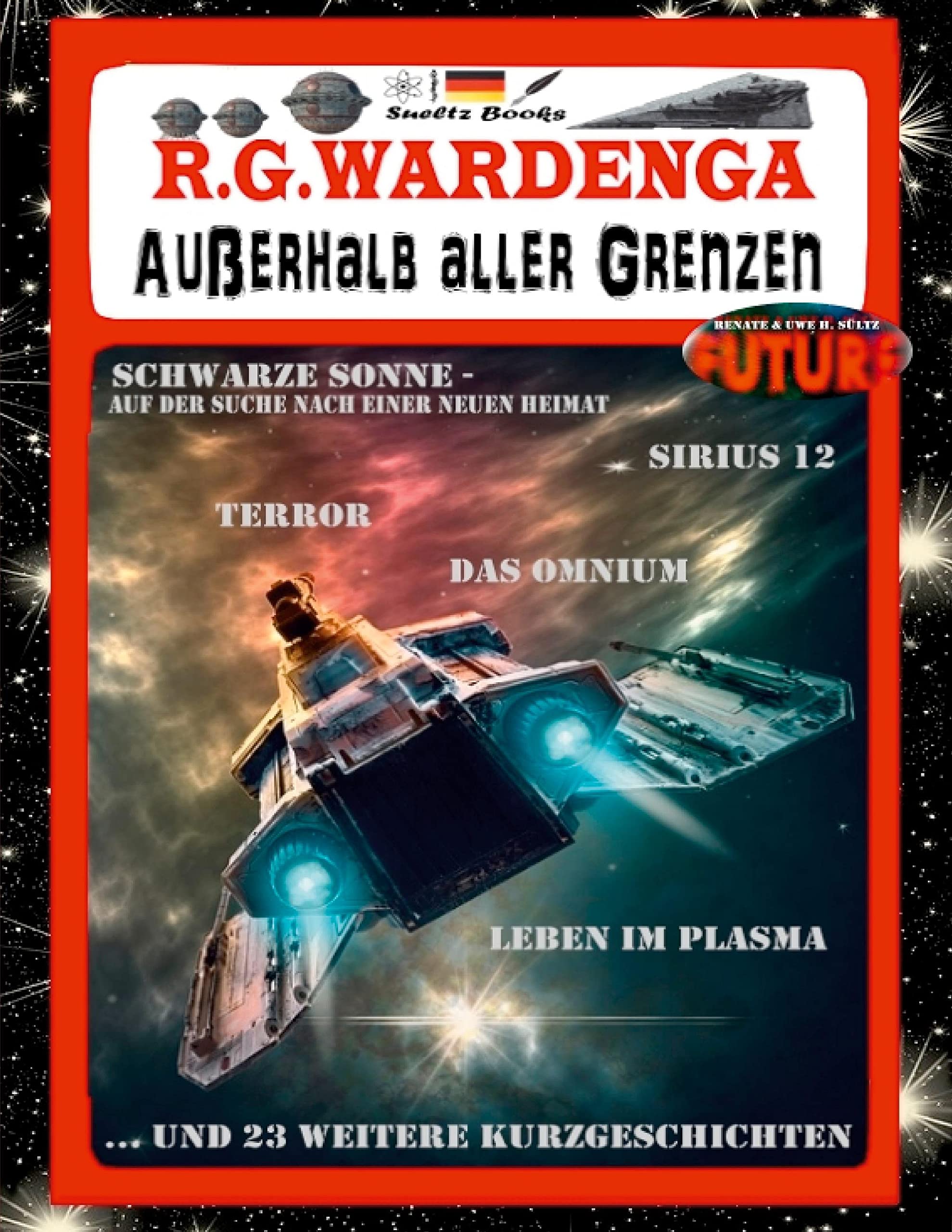 SÜLTZ BÜCHER - Außerhalb aller Grenzen: Das Original aus Unna Königsborn Contemporary literature