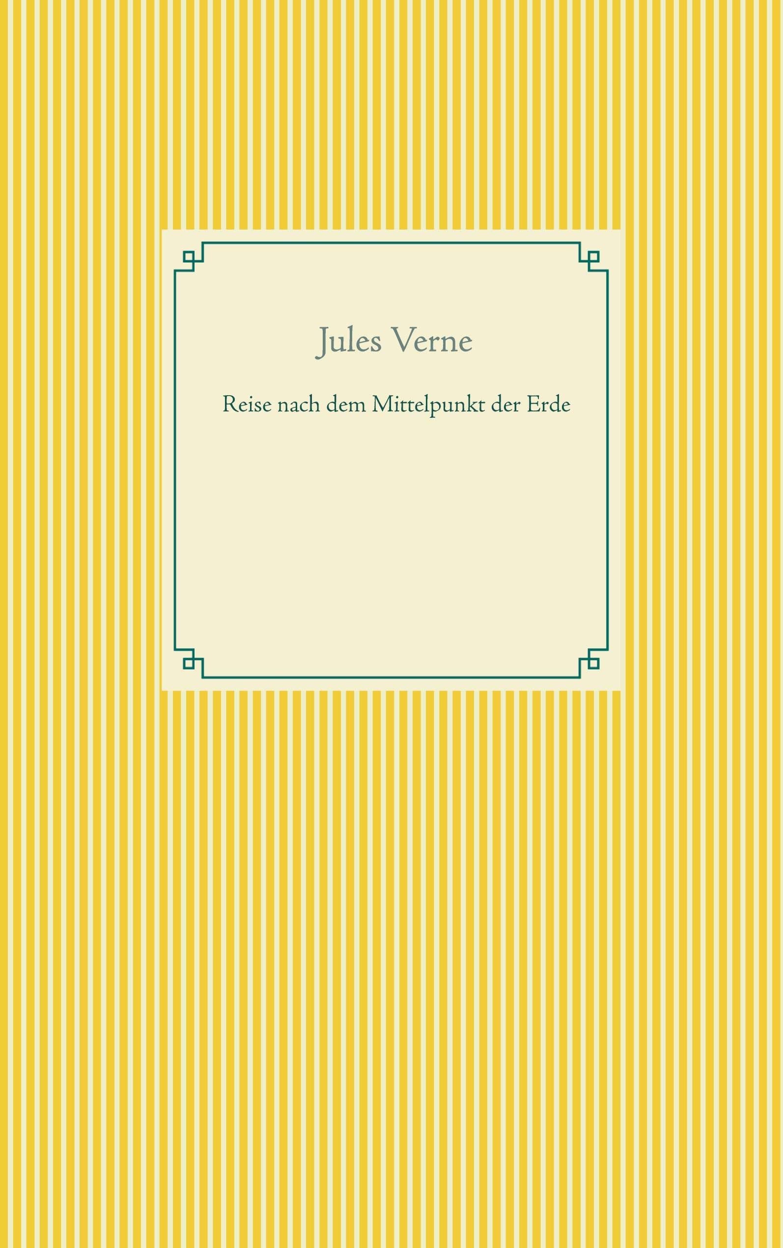 Reise nach dem Mittelpunkt der Erde (Taschenbuch-Literatur-Klassiker) Contemporary literature