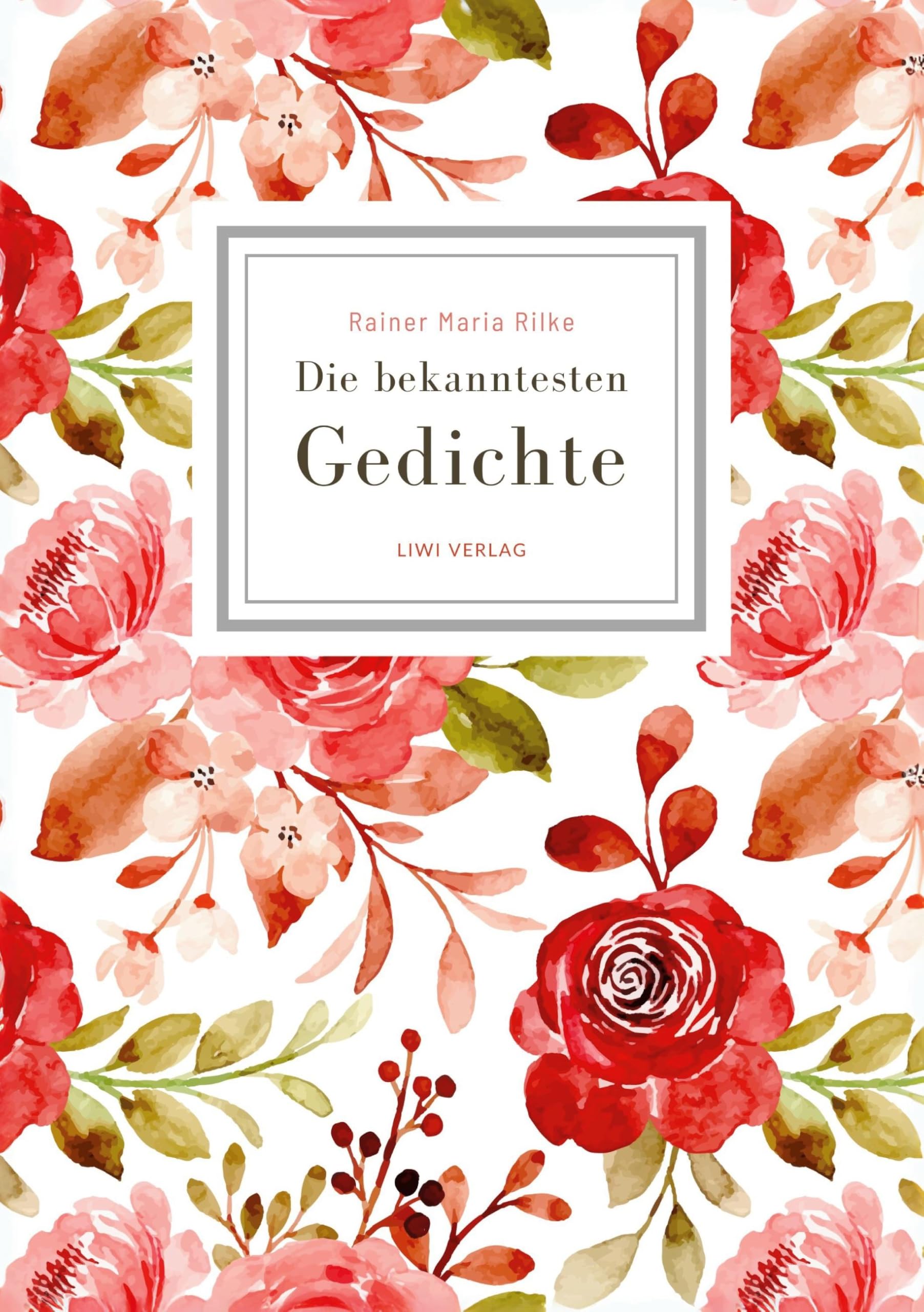 Rainer Maria Rilke: Die bekanntesten Gedichte Poetry