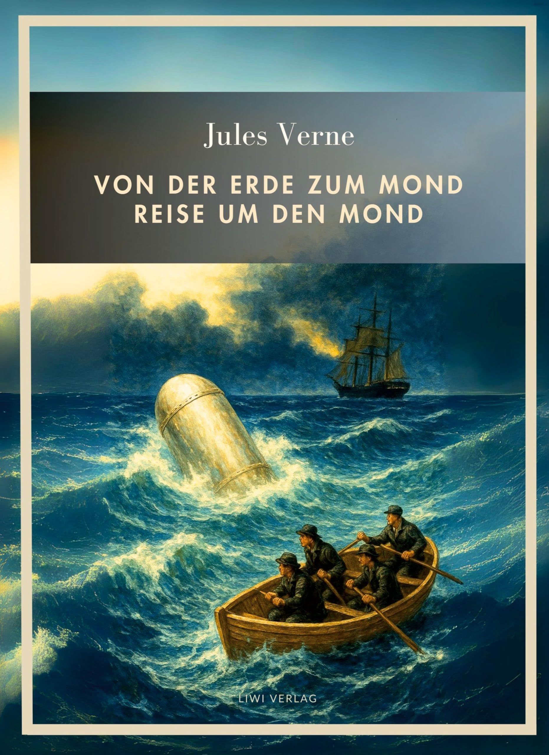 Jules Verne: Von der Erde zum Mond / Reise um den Mond. Vollständige Neuausgabe Classics