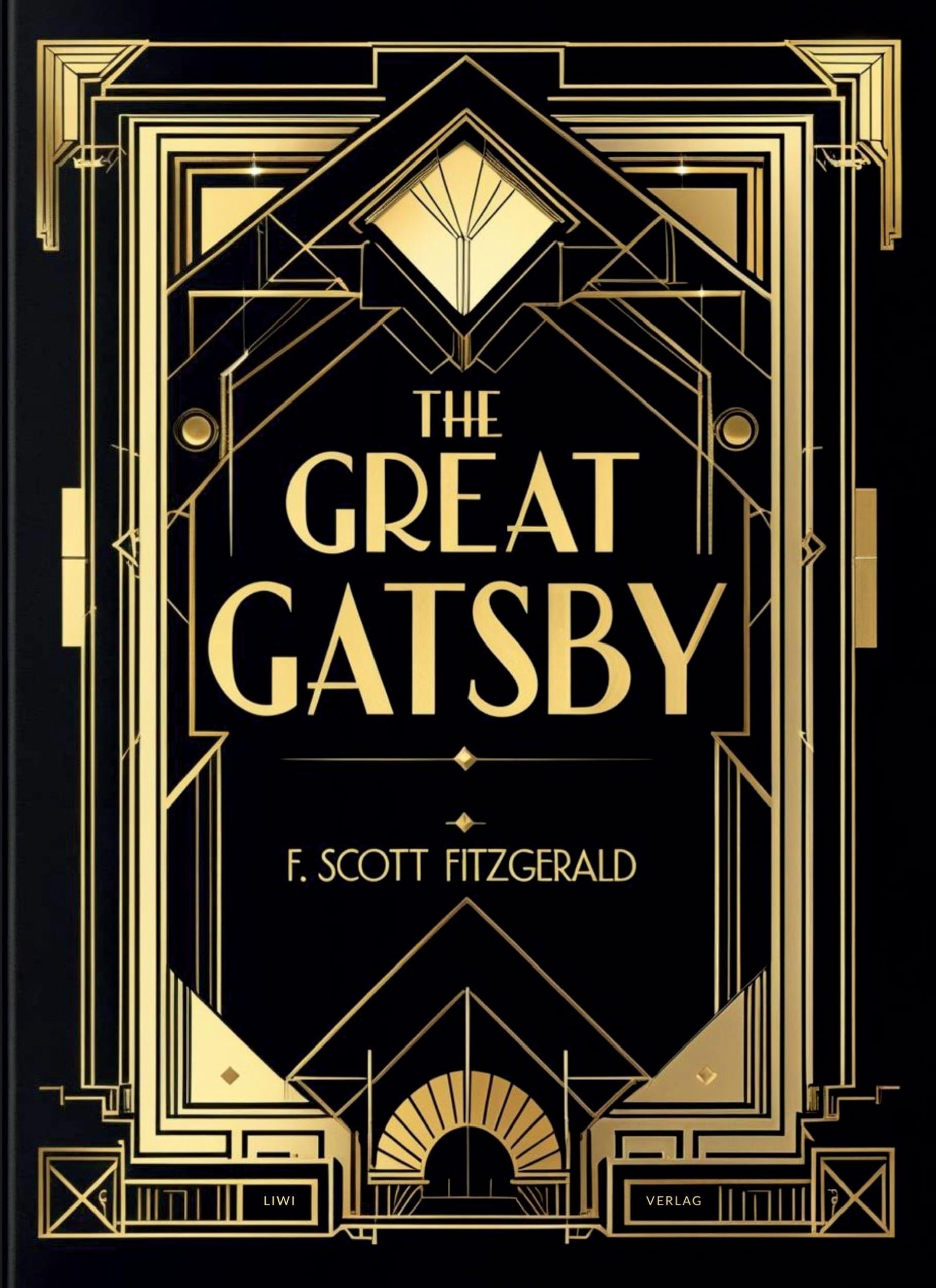 F. Scott Fitzgerald: The Great Gatsby (English Edition) Classics