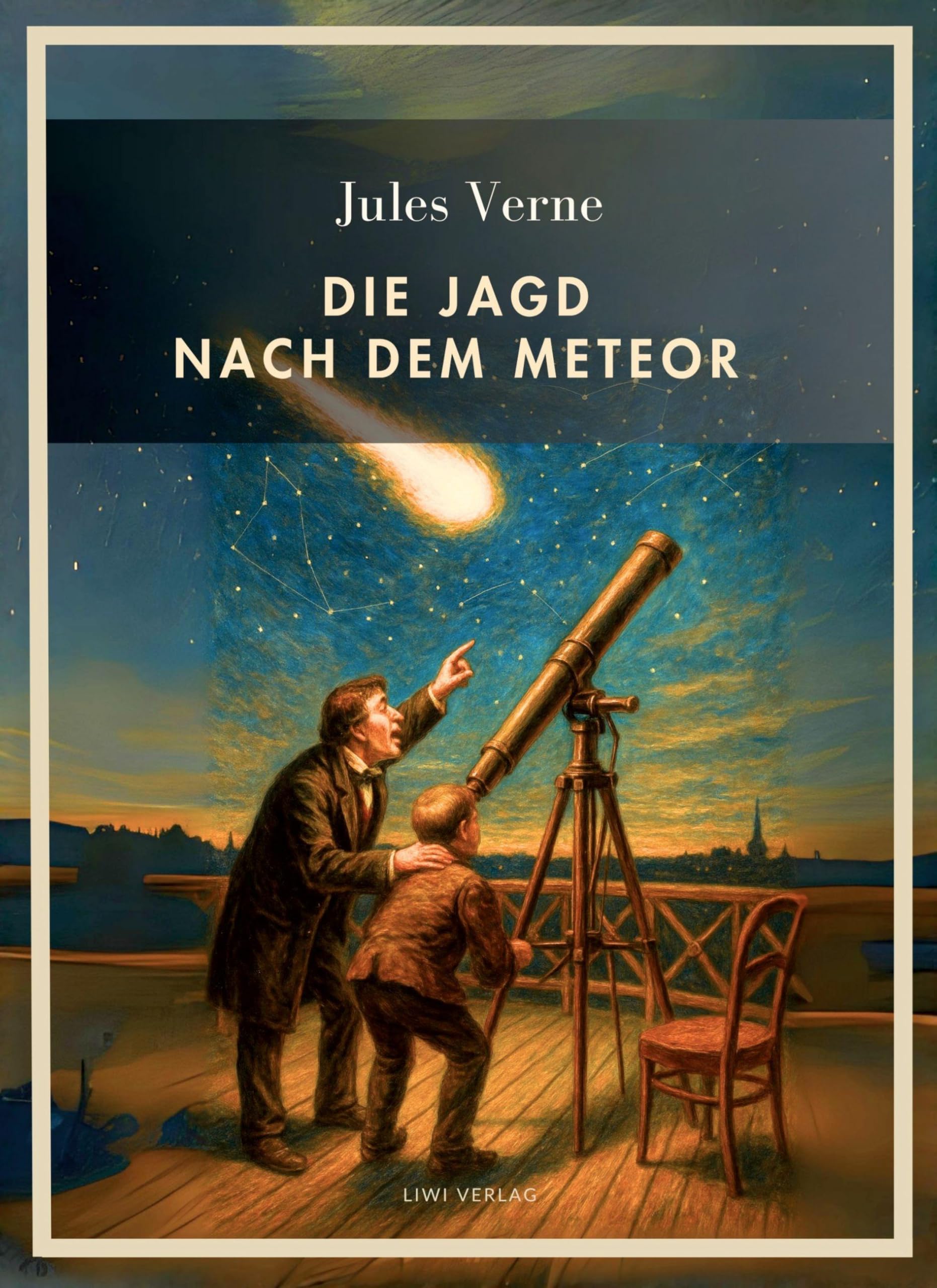 Jules Verne: Die Jagd nach dem Meteor. Vollständige Neuausgabe Classics