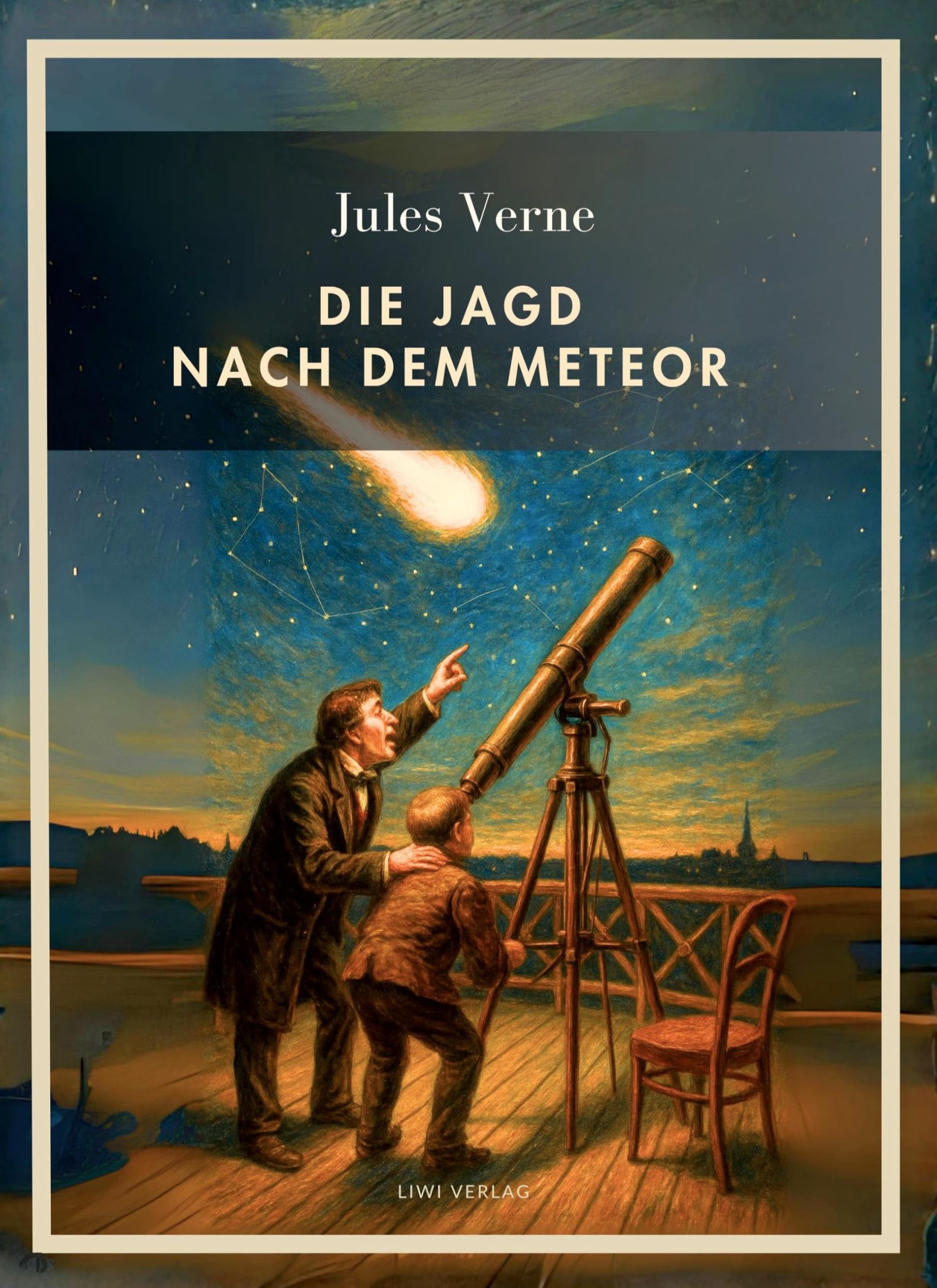 Jules Verne: Die Jagd nach dem Meteor. Vollständige Neuausgabe Classics